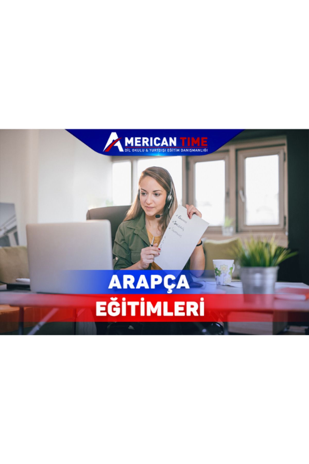 AmericanTime Online Arapça Eğitimleri - Birebir Online Dil Eğitimi (50 DERS)