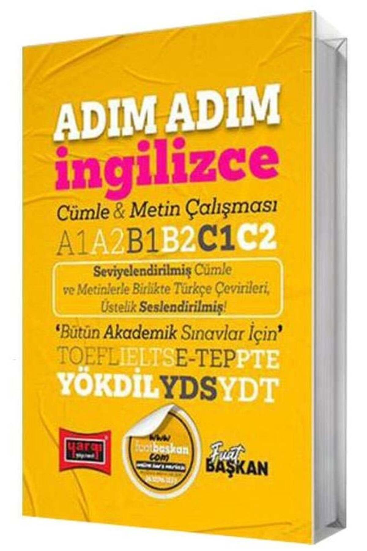 Parlayan Projeler Yargı YÖKDİL YDS YDT TOEFL Adım Adım İngilizce Cümle ve Metin Çalışması - Fuat Başkan Yargı Yayınla