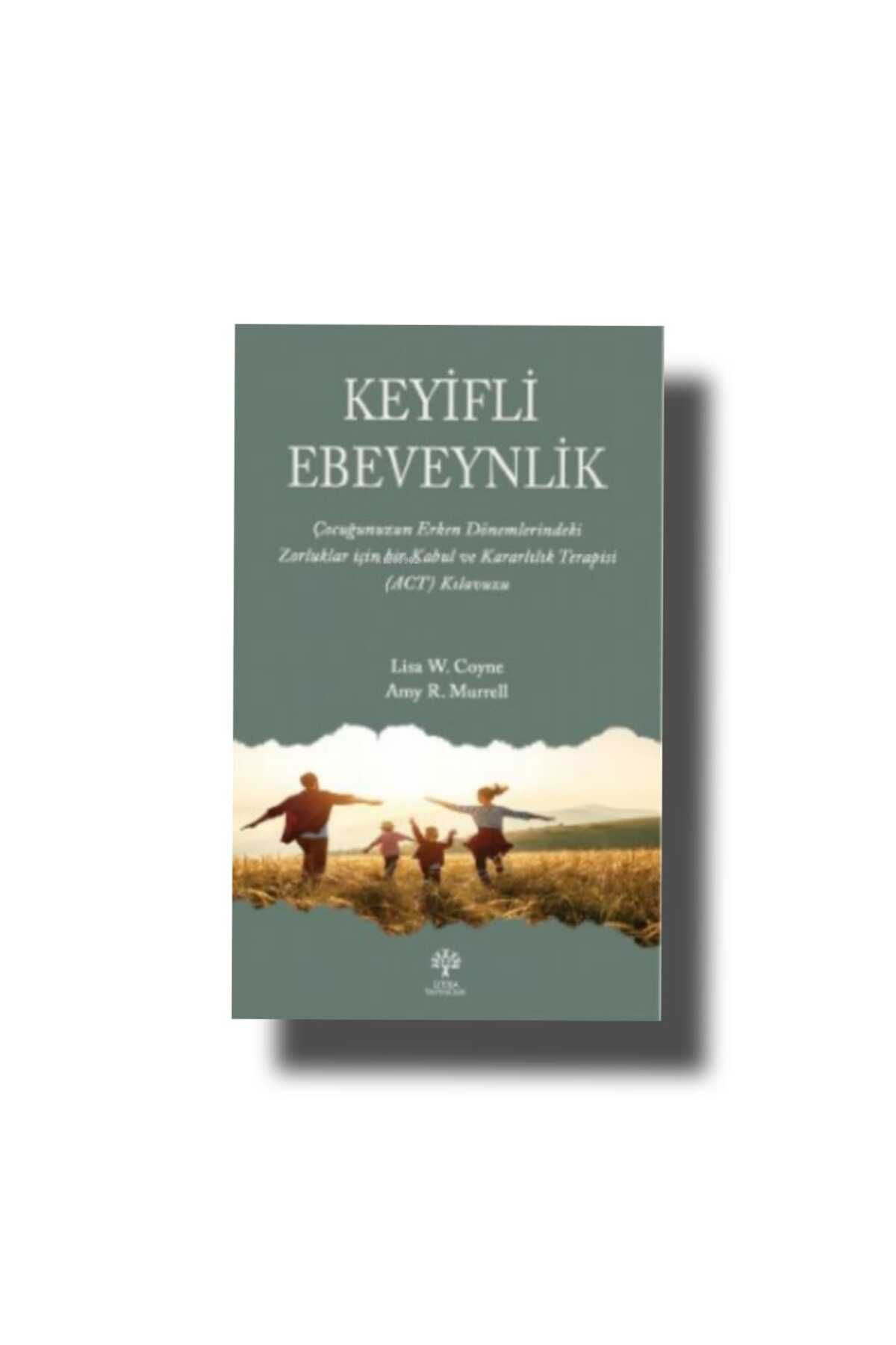 Litera Yayıncılık KEYİFLİ EBEVEYNLİK