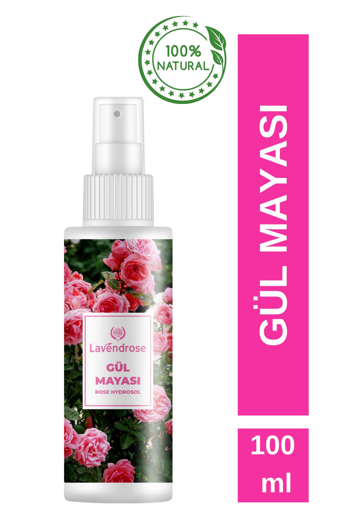 Lavendrose Gül Mayası Yağı alınmamış Hidrosol Aydınlatıcı Gözenek Sıkılaştırıcı Ton Eşitleyici Tonik 100 ml