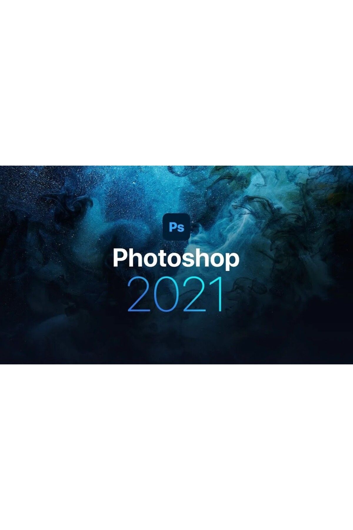 Adobe Photoshop 2021 Dijital Lisans