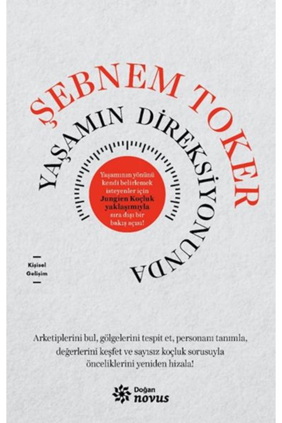 Doğan Novus Yaşamın Direksiyonunda