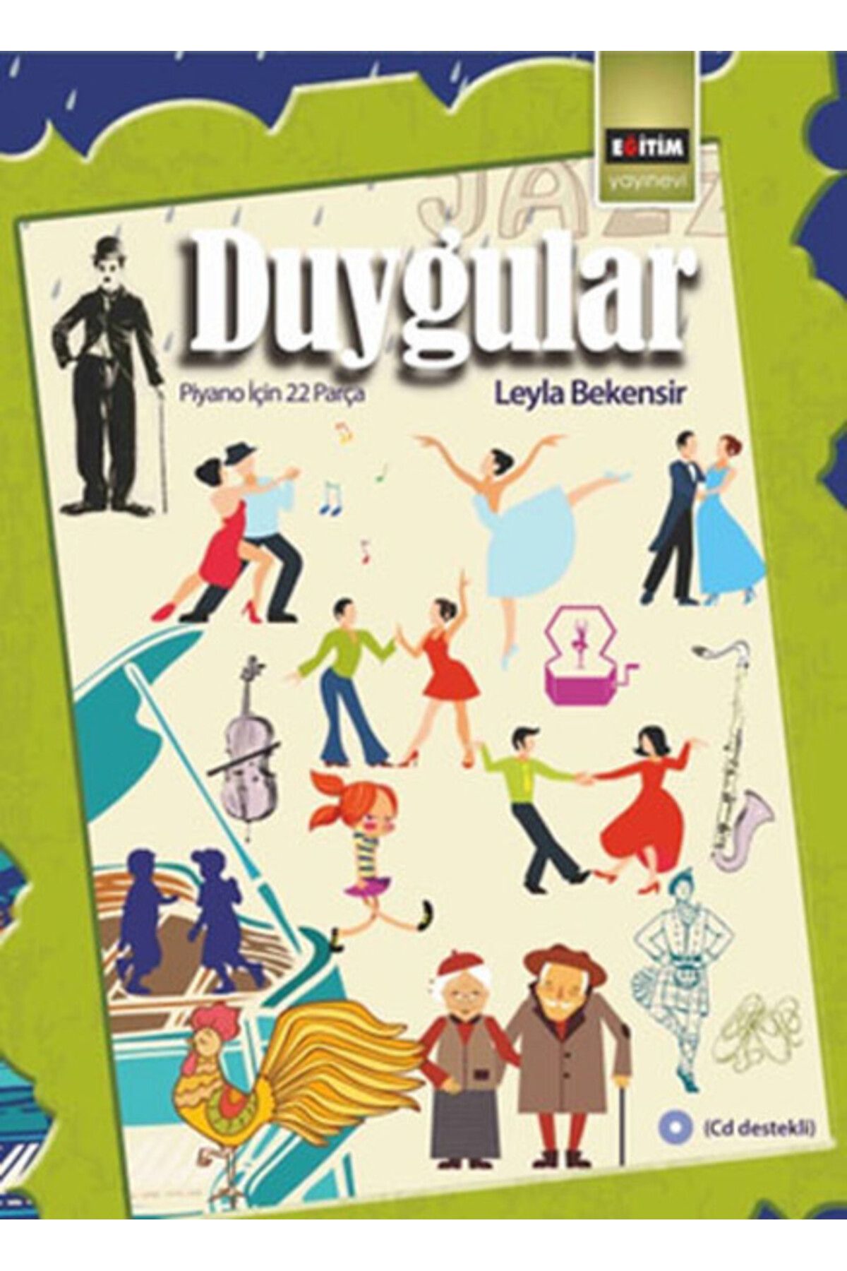 Eğitim Yayınevi Duygular  Piyano İçin 22 Parça (Cd Ekli)