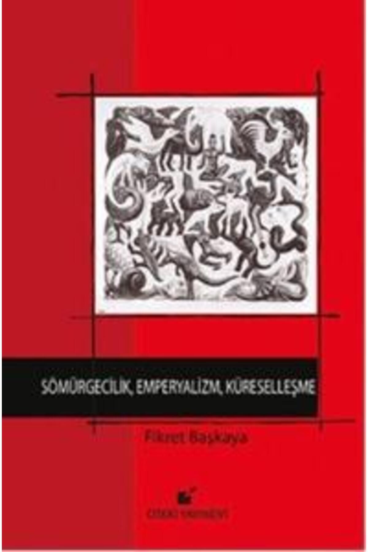 Öteki Yayınevi Sömürgecilik, Emperyalizm, Küreselleşme