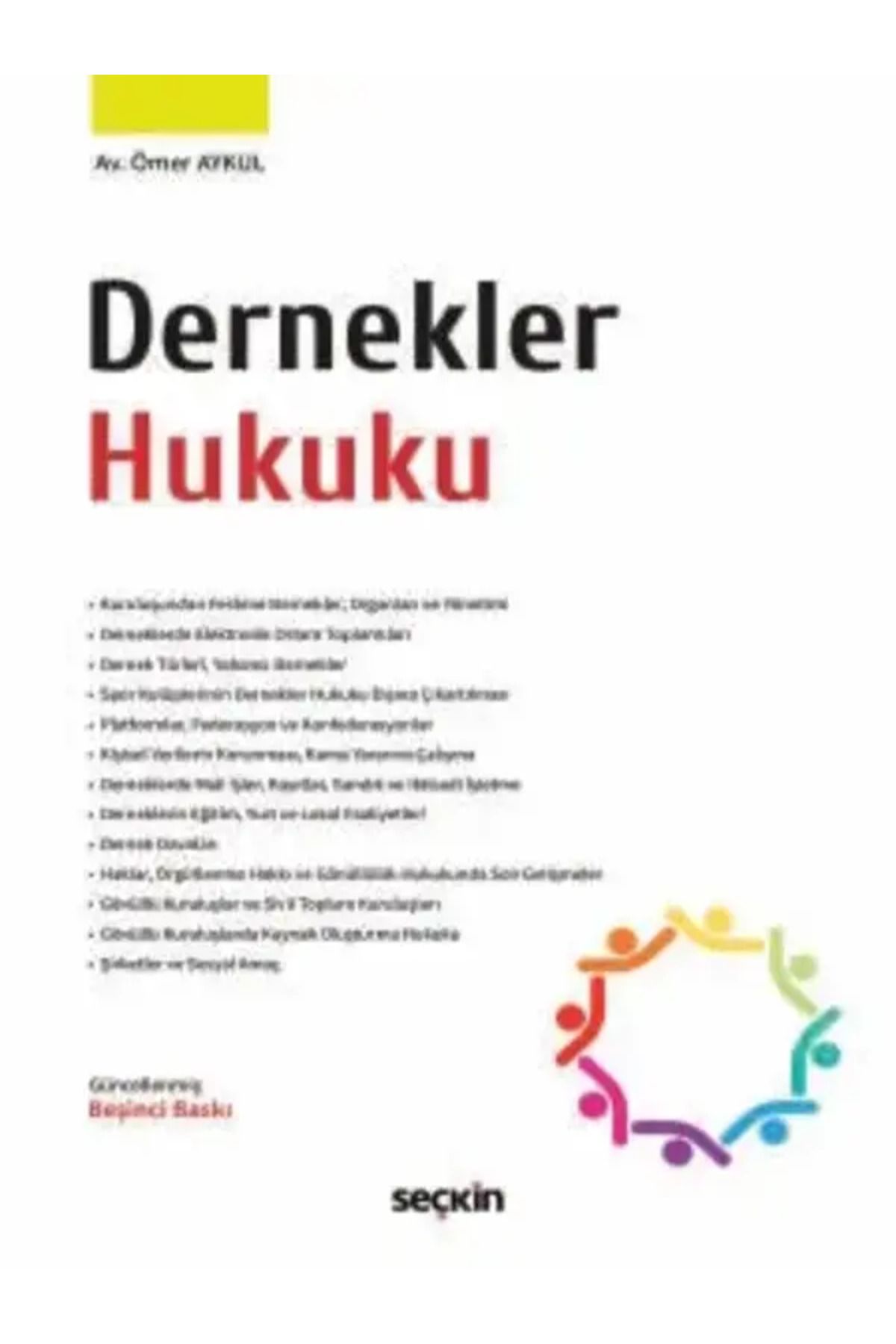 Seçkin Yayıncılık Dernekler Hukuku Ömer Aykul