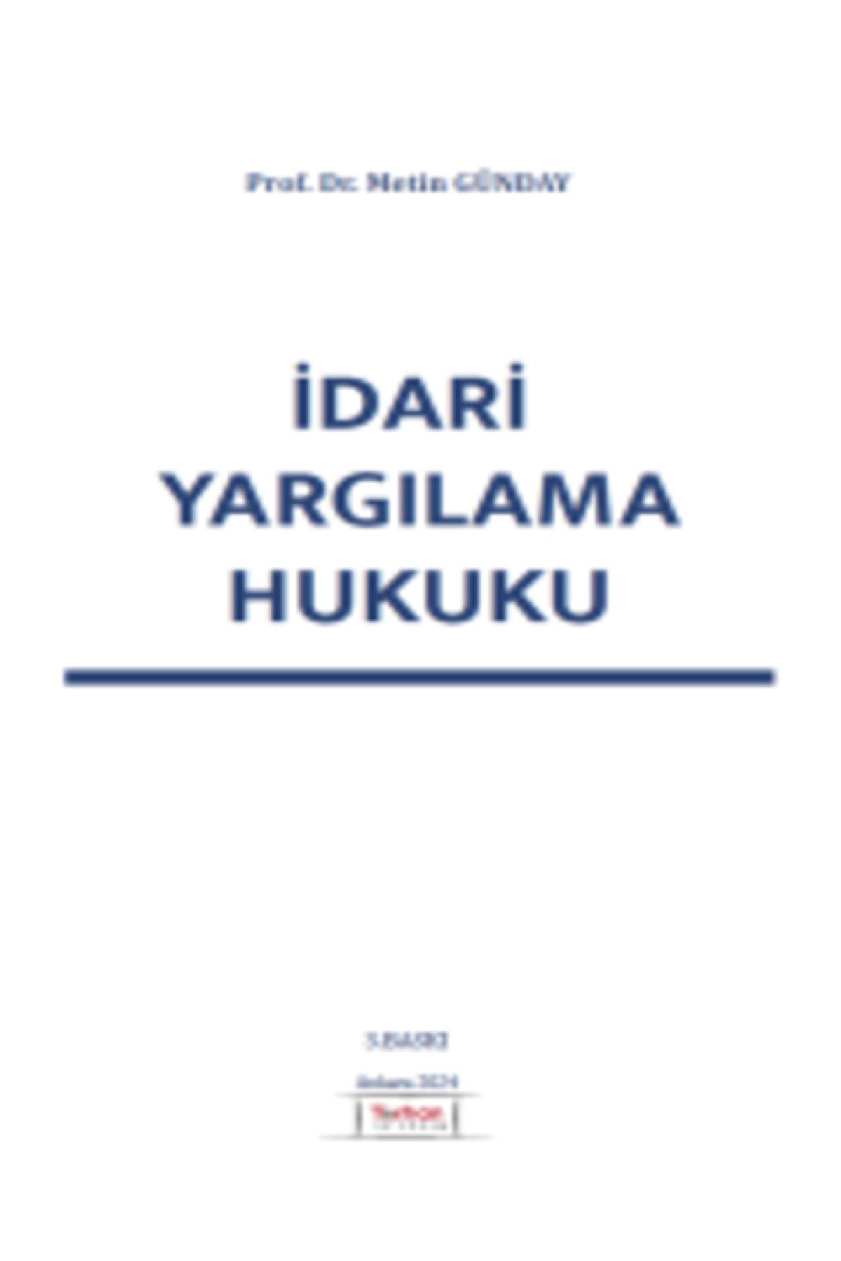 Turhan Kitabevi İdari Yargılama Hukuku Prof. Dr. Metin Günday