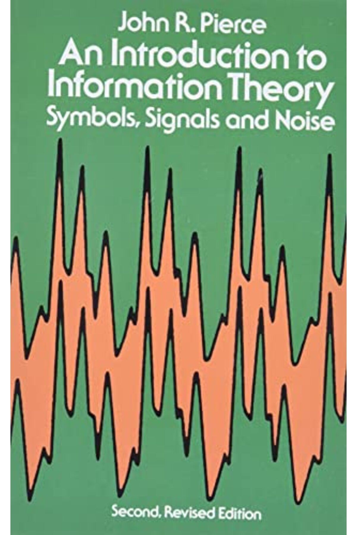 Dover Publications Inc. UK-An Introduction To Information Theory Symbols Signals And Noise 1