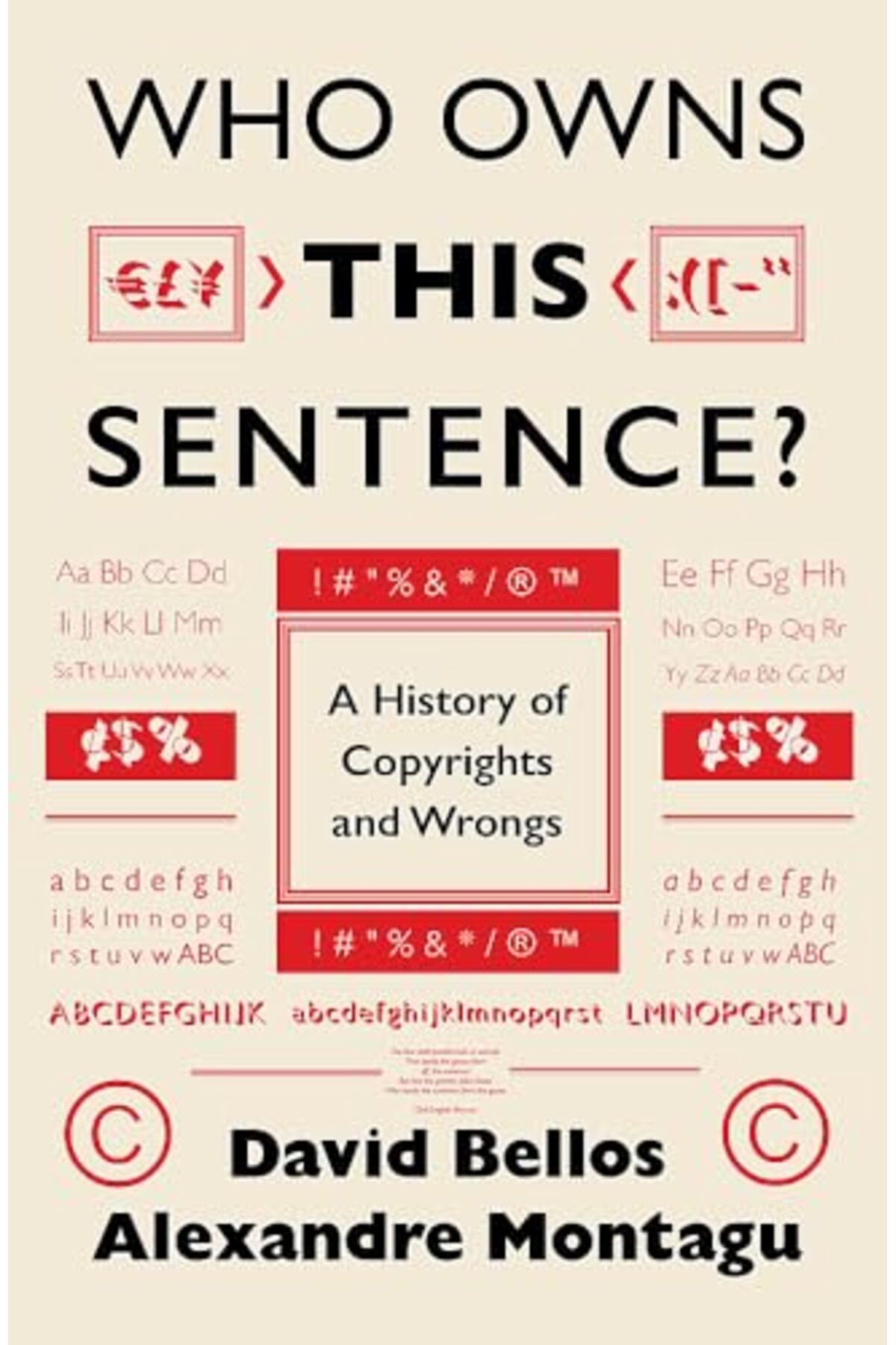 Headline Book Publishing Ltd-Who Owns This Sentence A History Of Copyrights And Wrongs 1