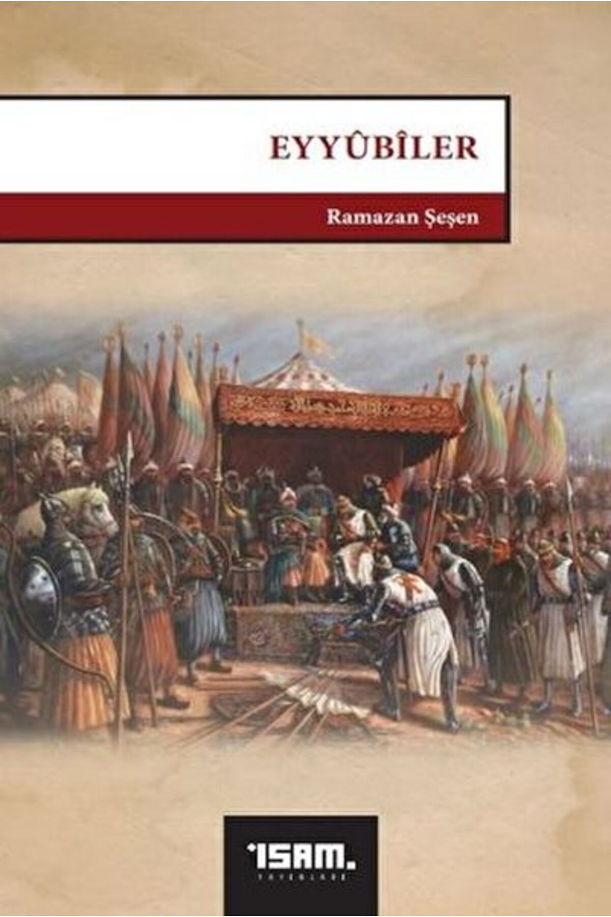 İsam Yayınları Eyyubiler