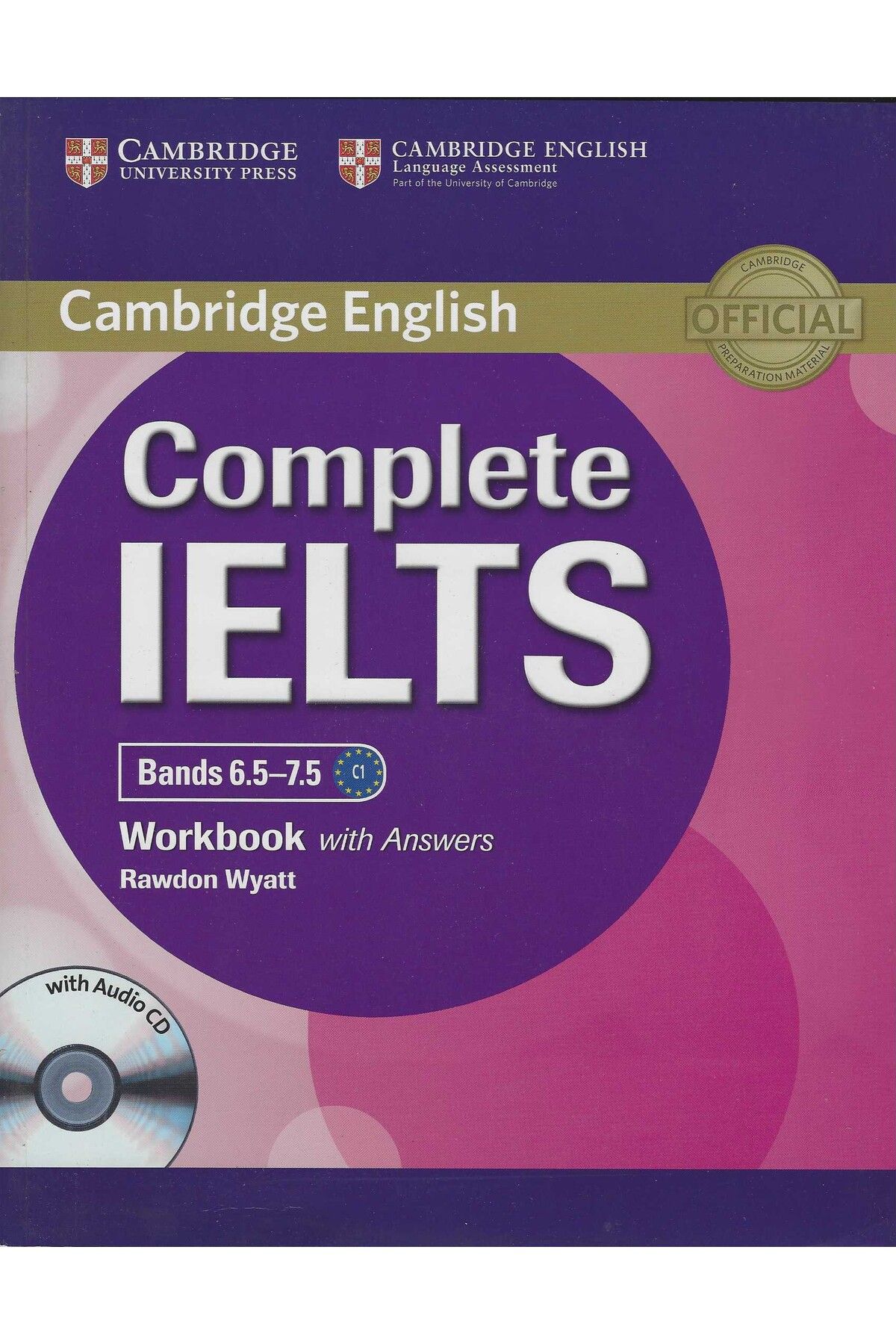 Cambridge University Press-Ielts Bands 6.5-7.5 Student's Book - Without Key Workbook, Answers, Cd-Rom Audio Cd 3