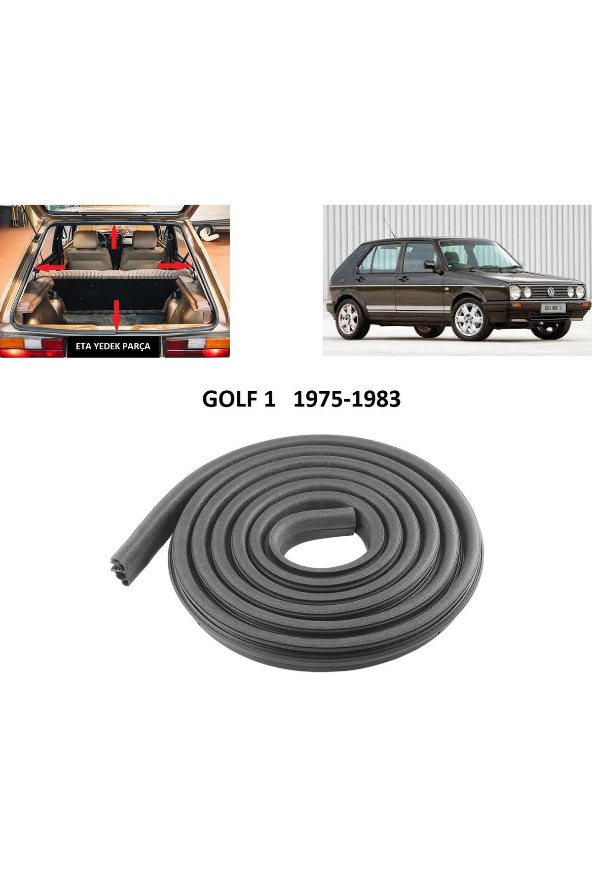 ETA VW GOLF 1 BAGAJ FİTİLİ 1975-1983 MODEL UYUMLU BAGAJ LASİTİĞİ eta045