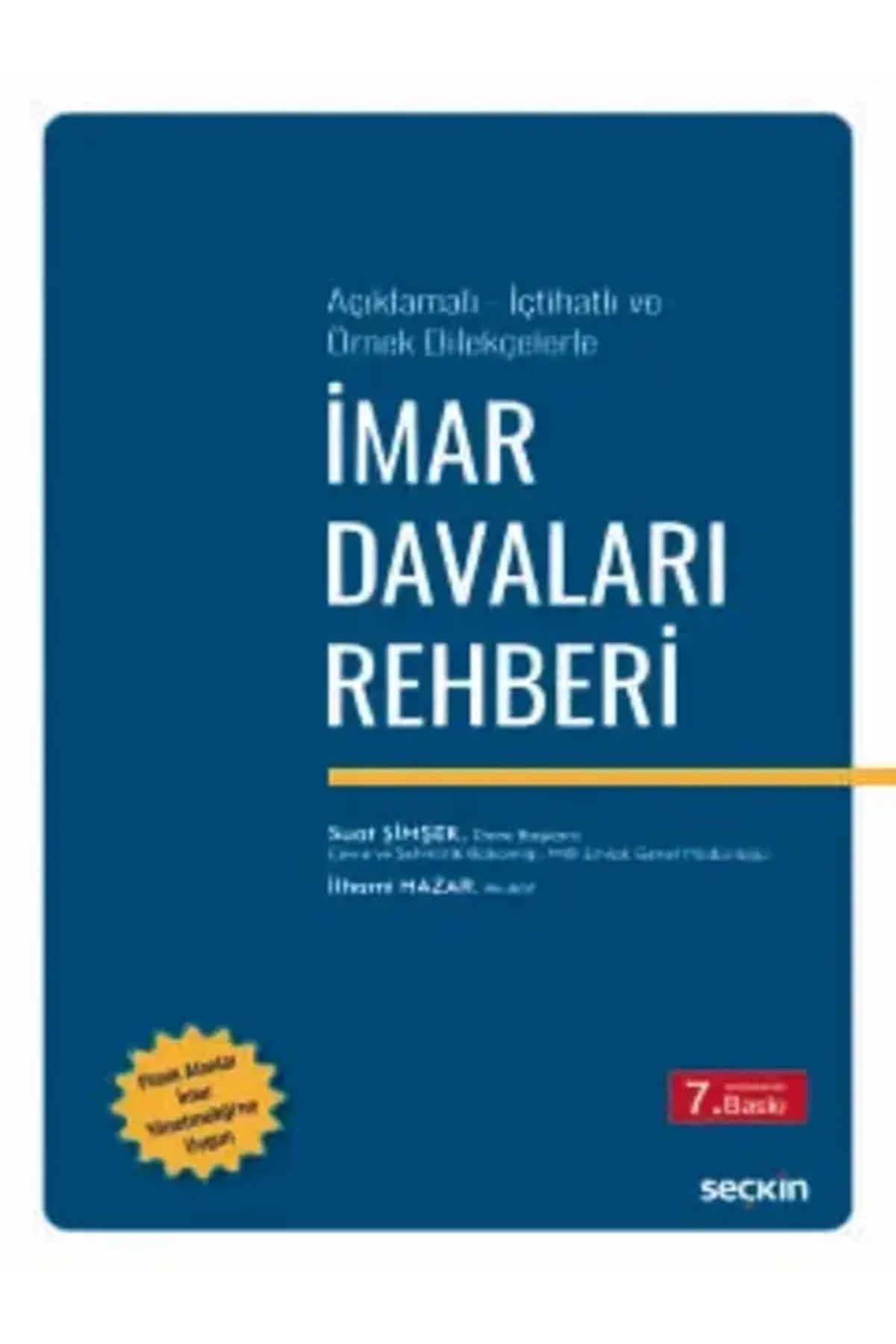 Seçkin Yayıncılık İmar Davaları Rehberi Suat Şimşek,İlhami Hazar