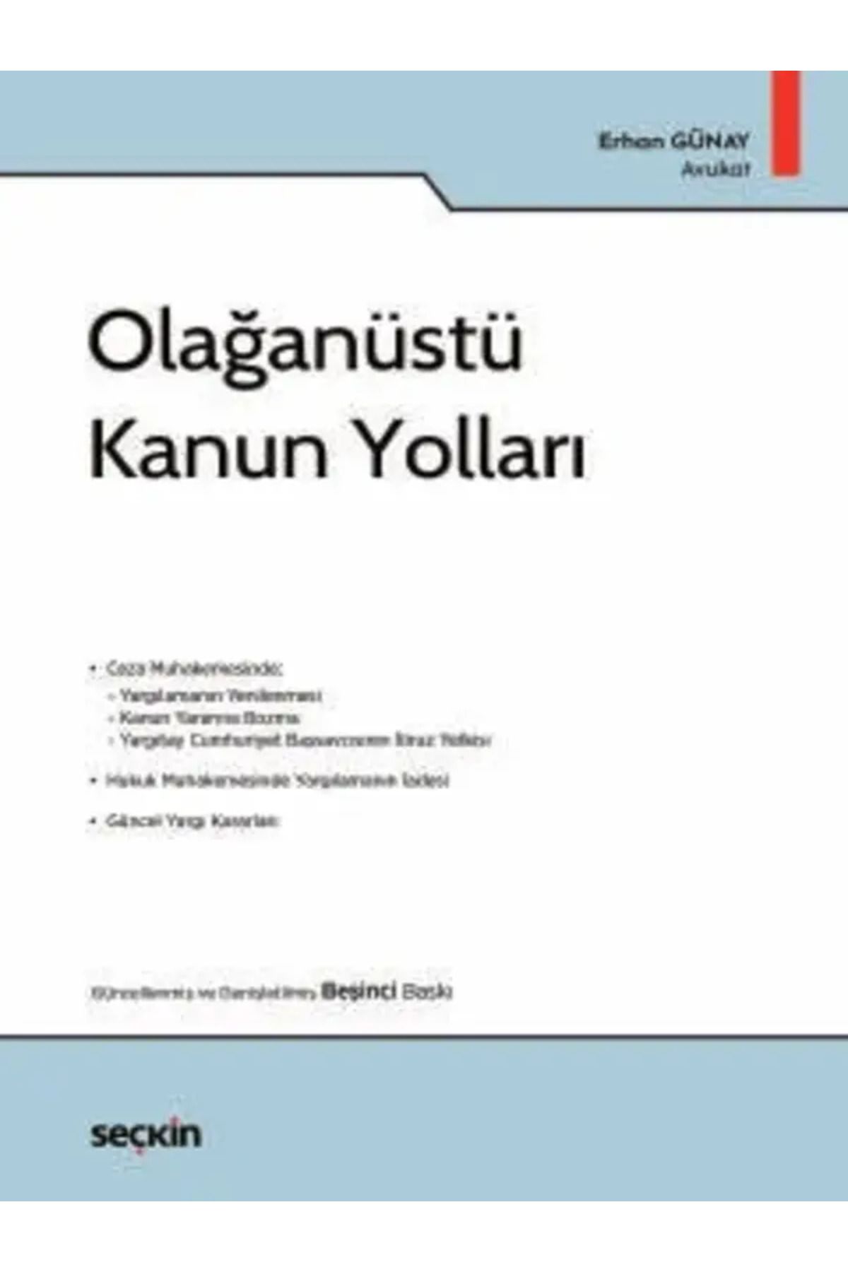 Seçkin Yayıncılık Olağanüstü Kanun Yolları Erhan Günay