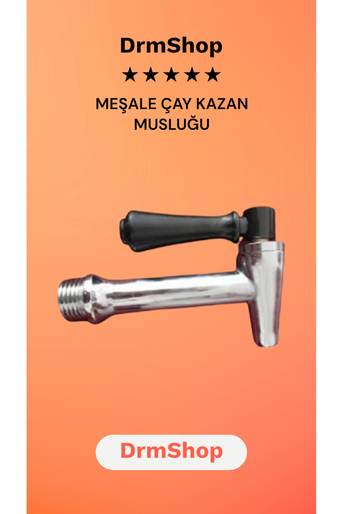 shopdrm Meşale Çay Kazanı Musluğu