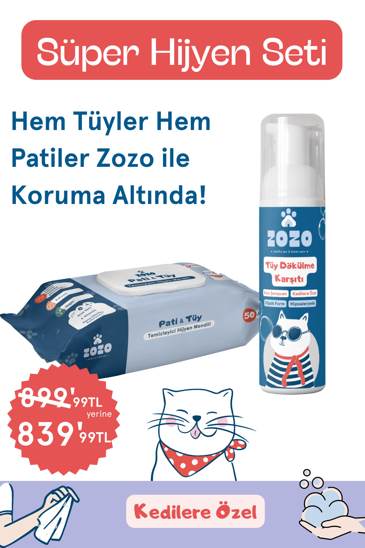 Zozo Cares Süper Hijyen Seti  Pati Mendili ve Köpük Şampuan Kedi