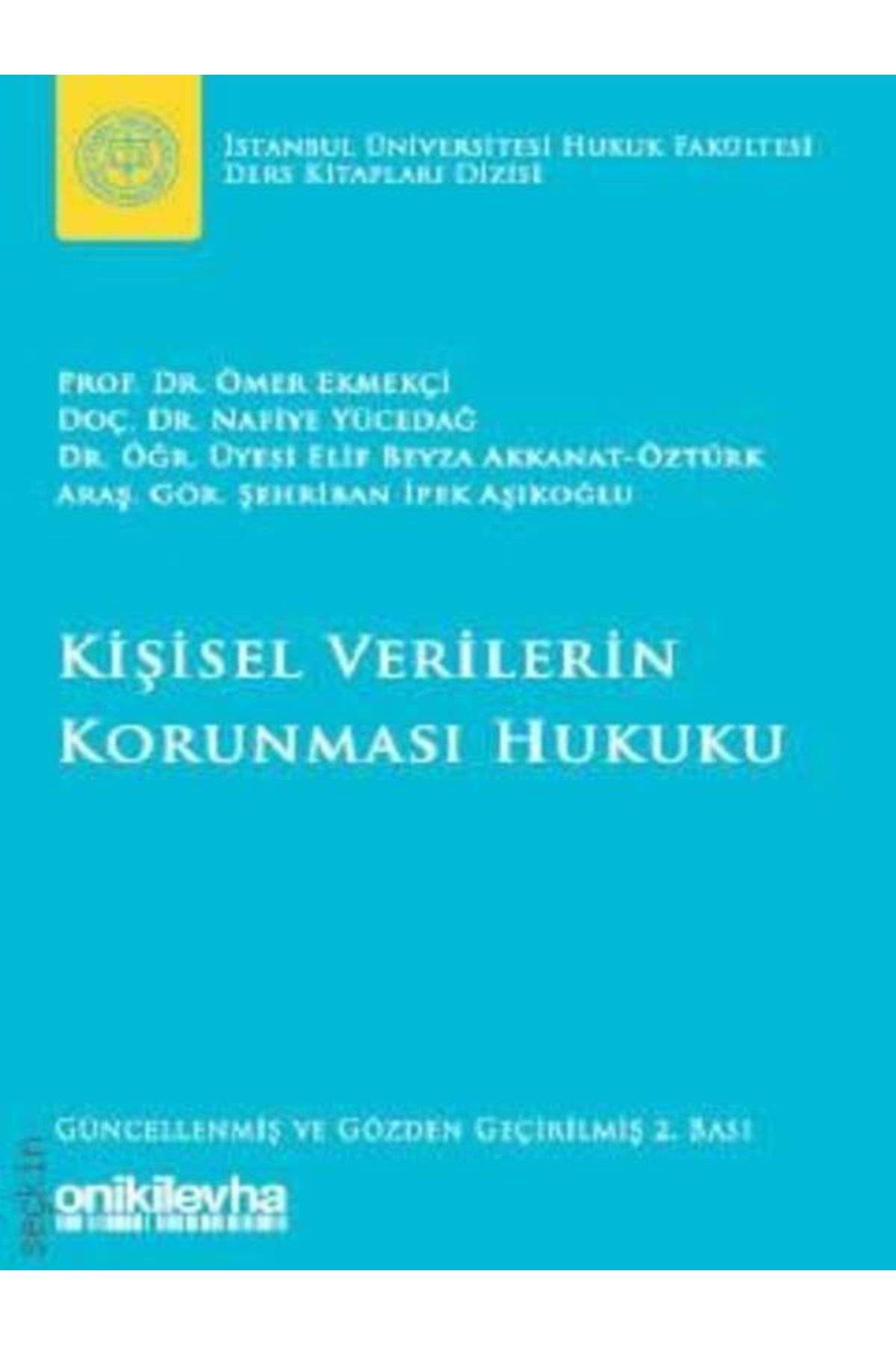 On İki Levha Yayıncılık Kişisel Verilerin Korunması Hukuku Prof. Dr. Ömer Ekmekçi