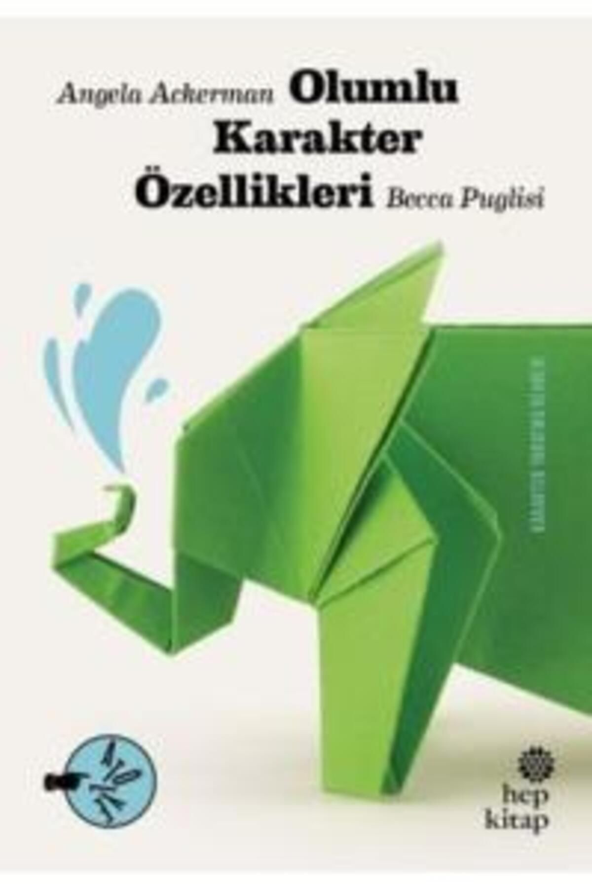 Hep Kitap Olumlu Karakter Özellikleri