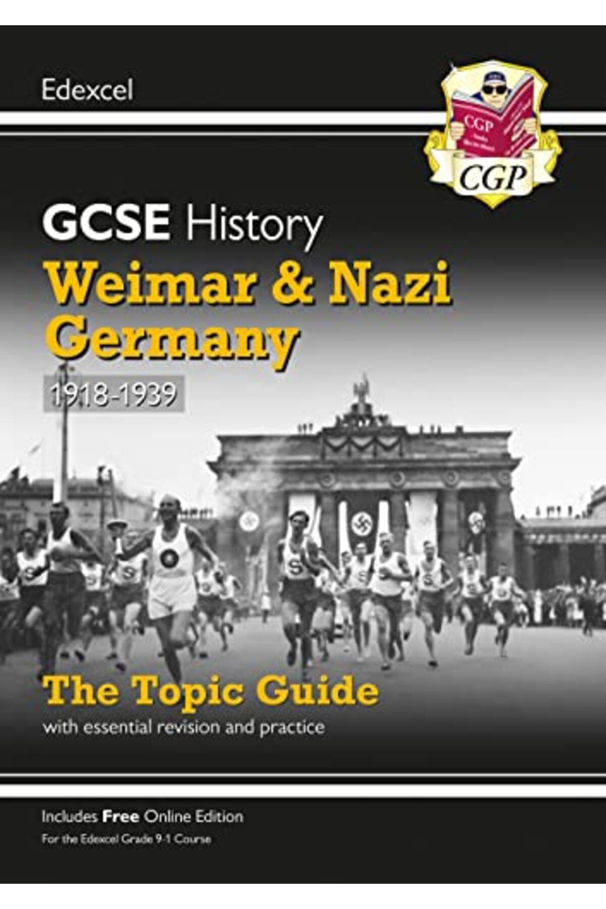 Coordination Group Publications Ltd CGP-Gcse History Edexcel Topic Guide Weimar And Nazi Germany 19181939 1