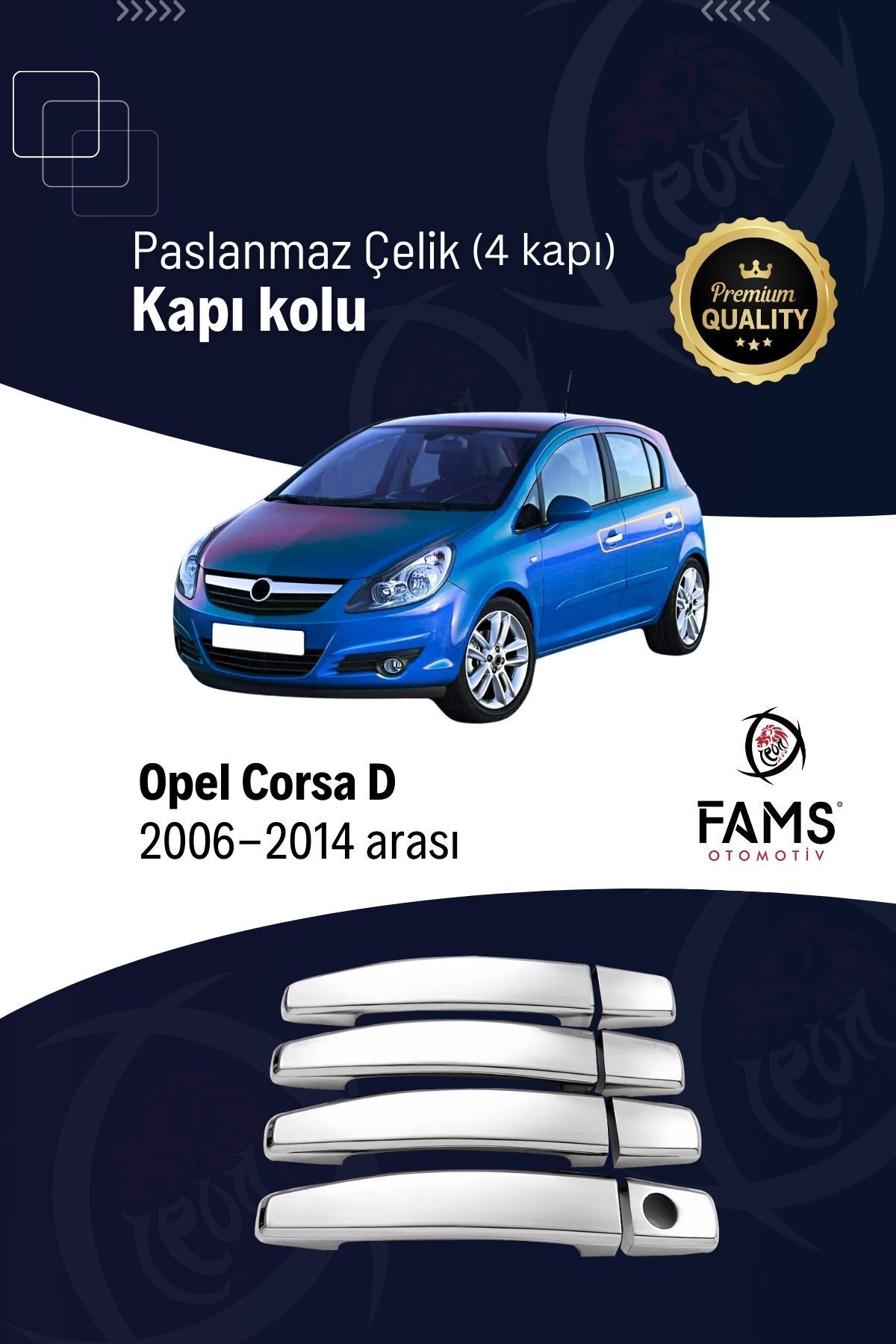 FAMS OTO AKSESUAR Opel Corsa D Krom Kapı Kolu 4 Kapı 2006-2014 P. Çelik