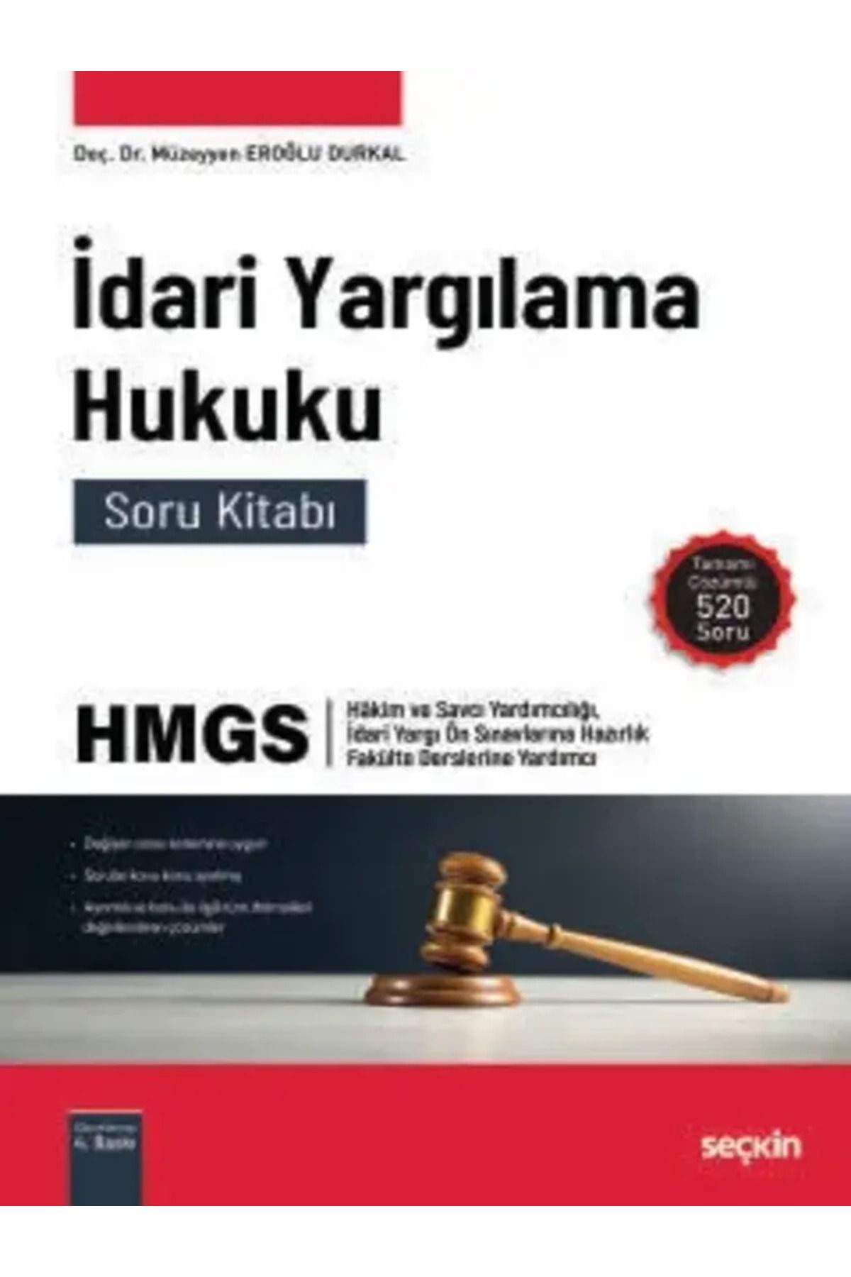 Seçkin Yayıncılık İdari Yargılama Hukuku Soru Kitabı Doç. Dr. Müzeyyen Eroğlu Durkal