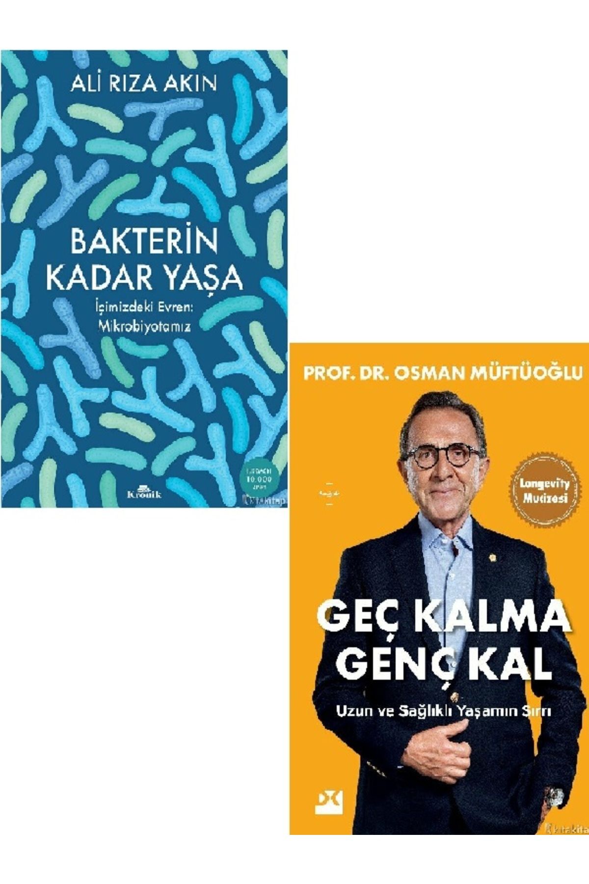 Kronik Kitap Bakterin Kadar Yaşa-Geç Kalma Genç Kal-Osman Müftüoğlu-Ali Rıza Akın 2 KİTAP (ÜCRETSİZ KARGO)