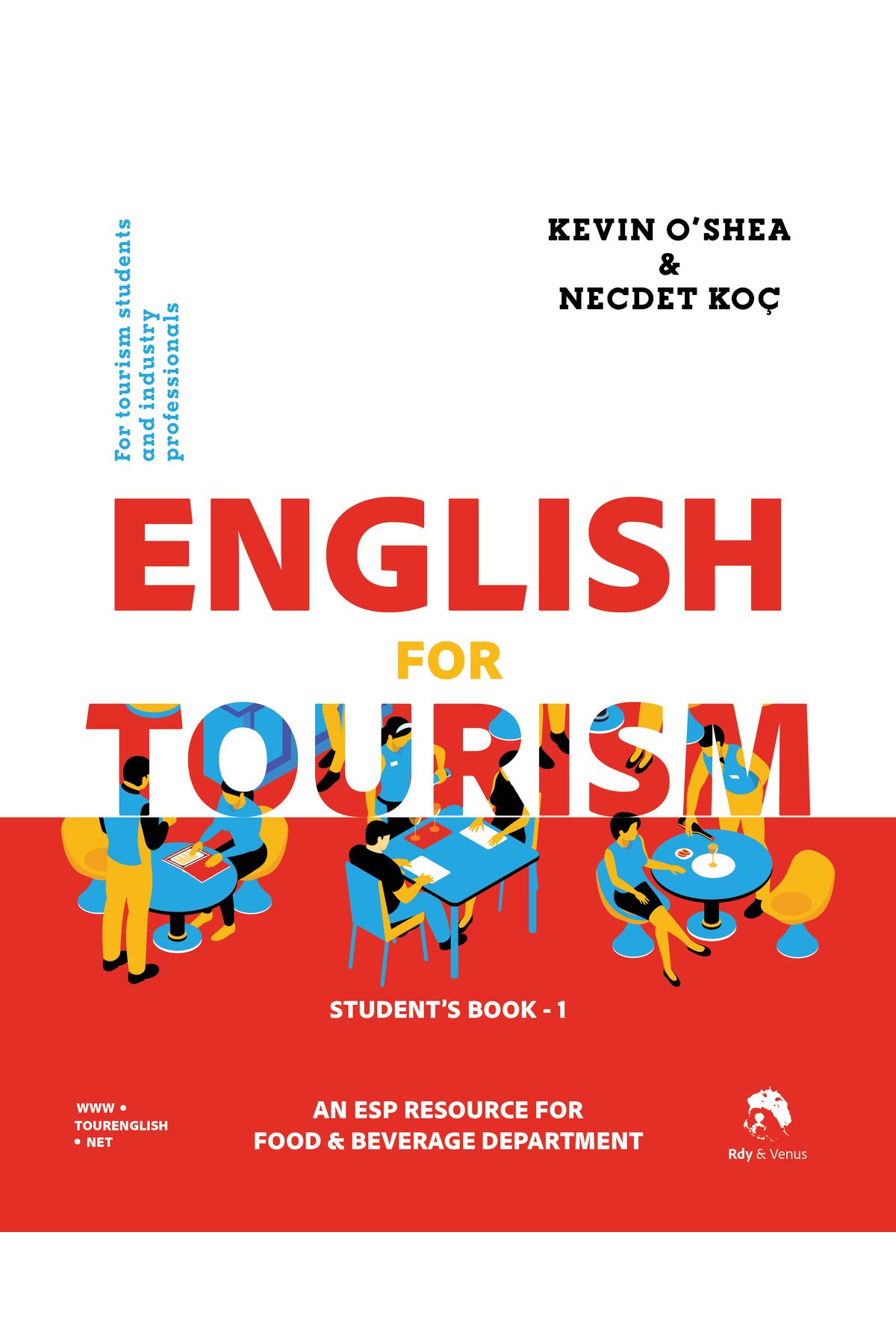 Rdy & Venus Publishing English for Tourism - Student's Book - I