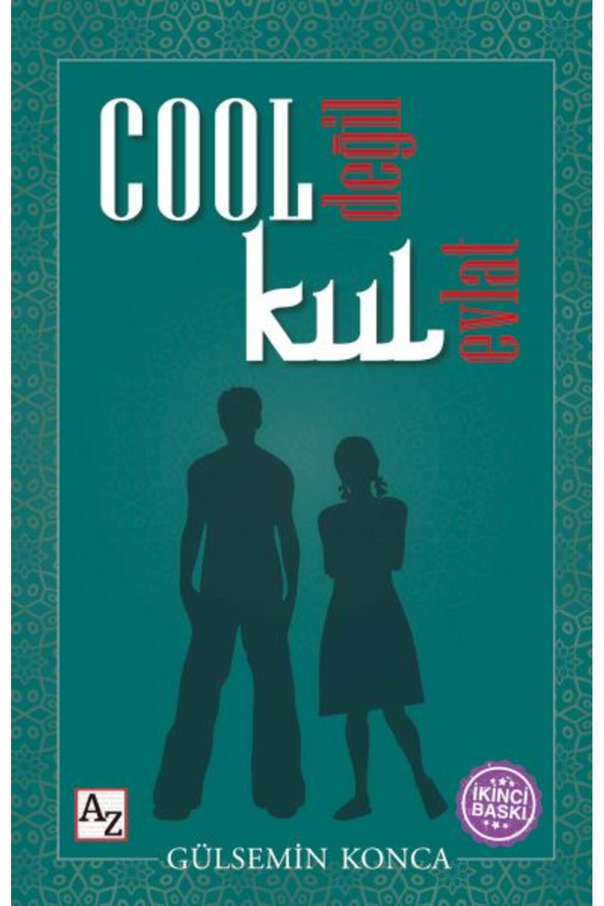 Az Kitap Cool Değil Kul Evlat