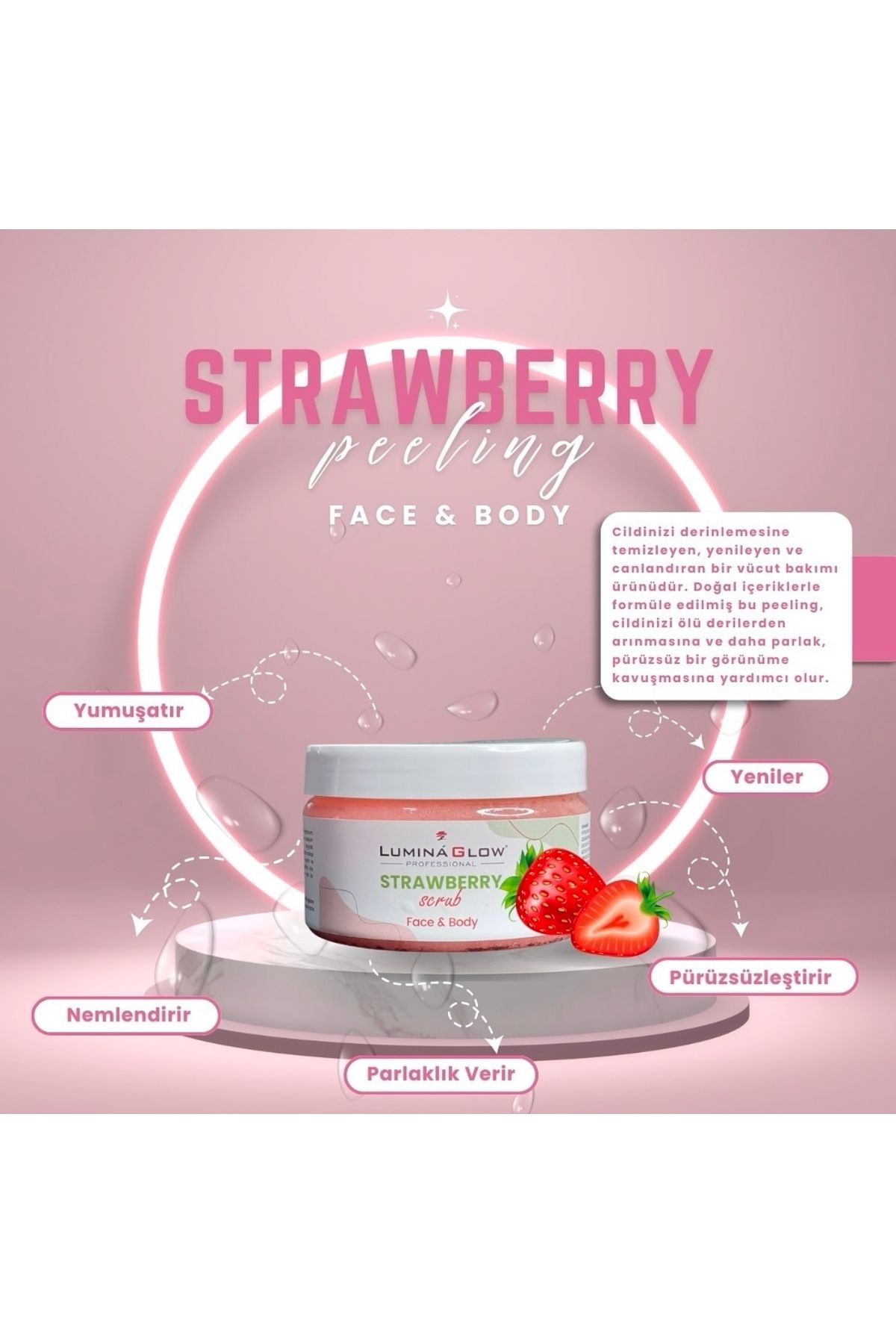 STRAWBERRY Lumina Glow Vücut Peeling (ÇİLEK)