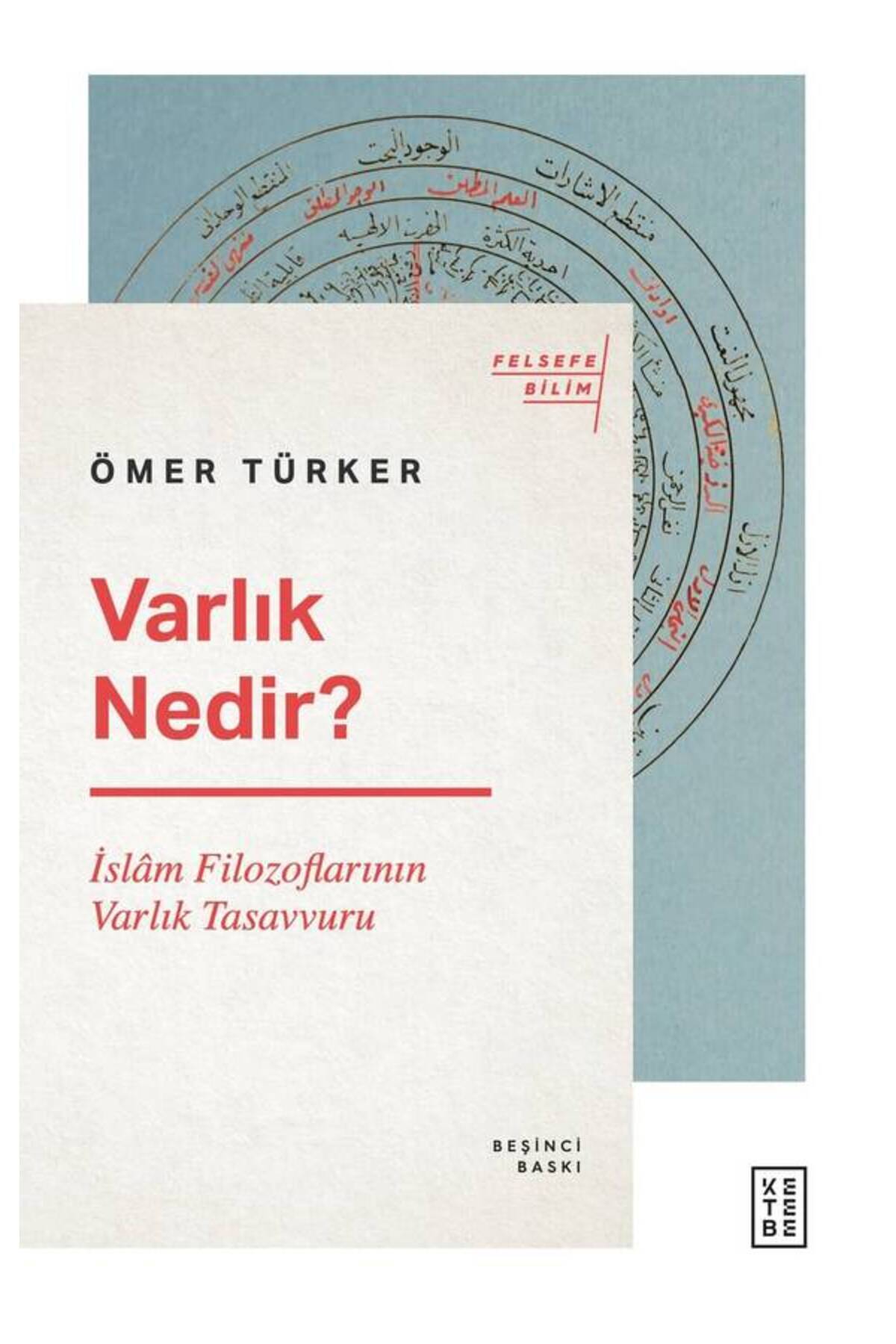 Ketebe Varlık Nedir - Ömer Türker