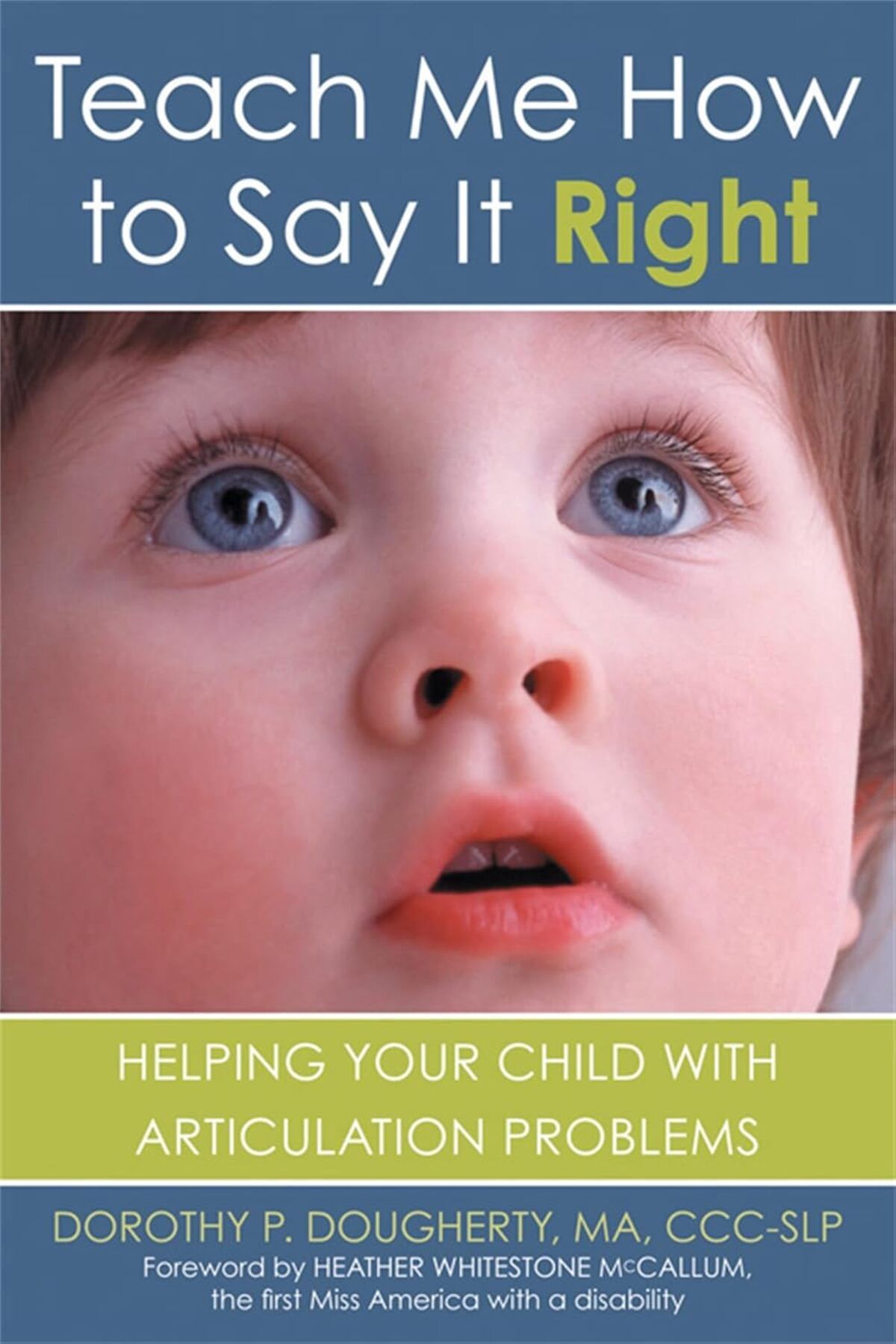 Pandora Kitabevi Teach Me How to Say it Right : Helping Your Child with Articulation Problems