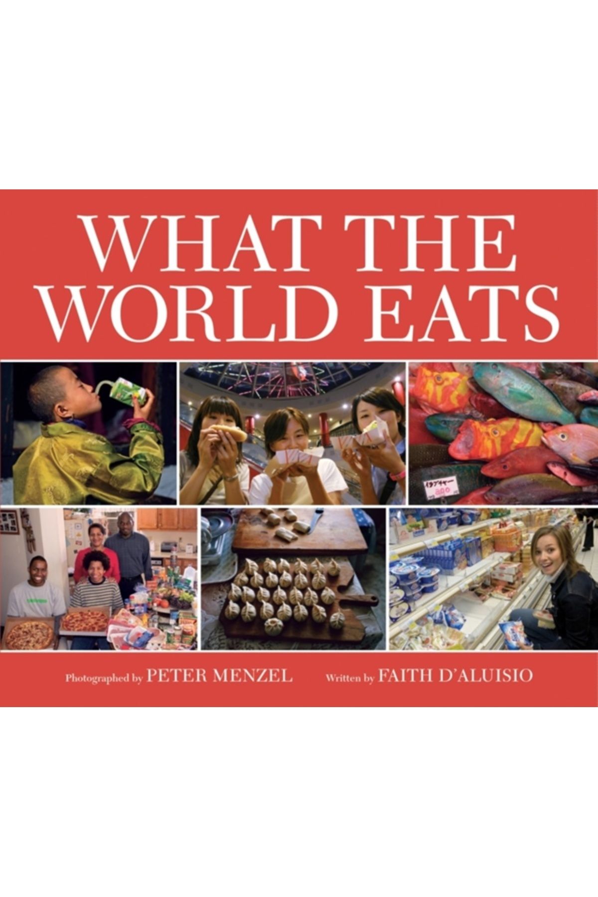 Pandora Kitabevi What The World Eats