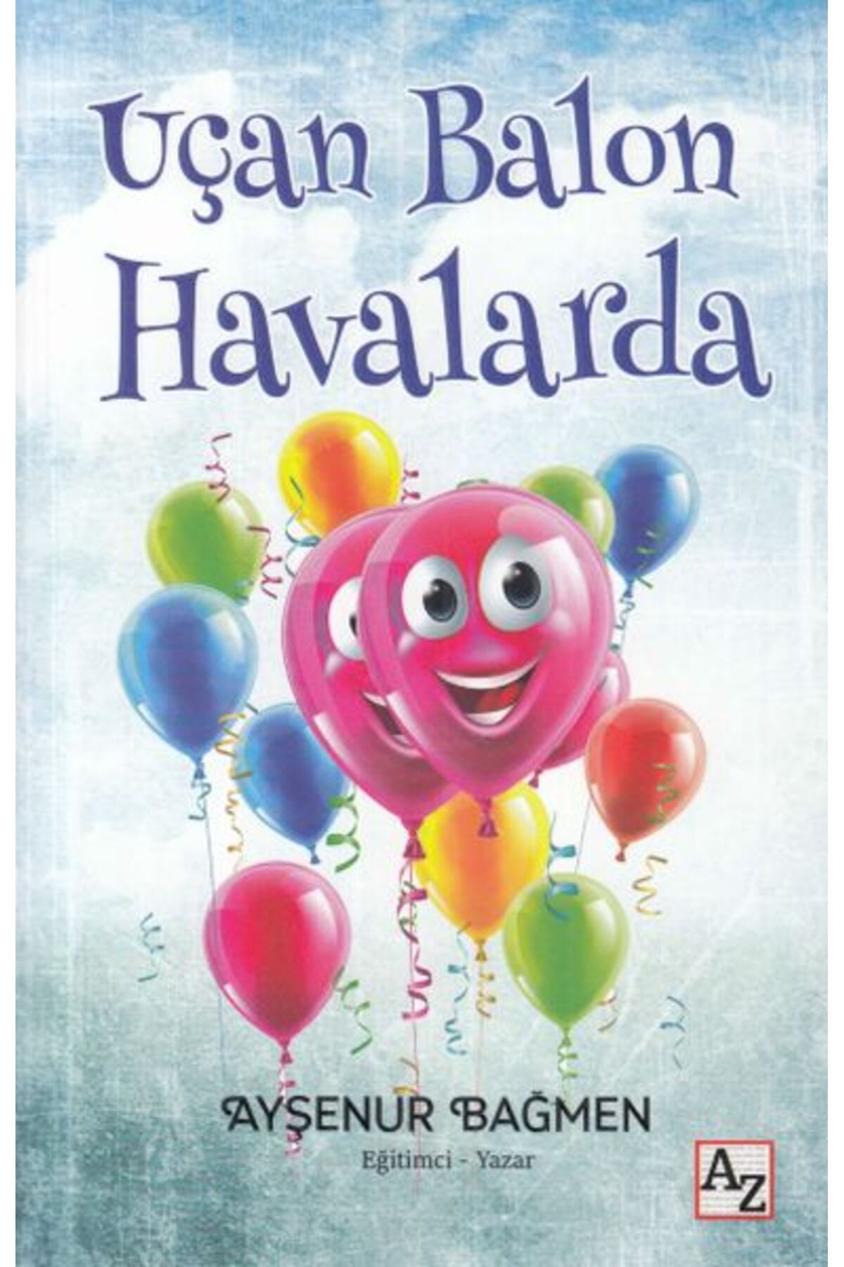 Az Kitap Uçan Balon Havalarda