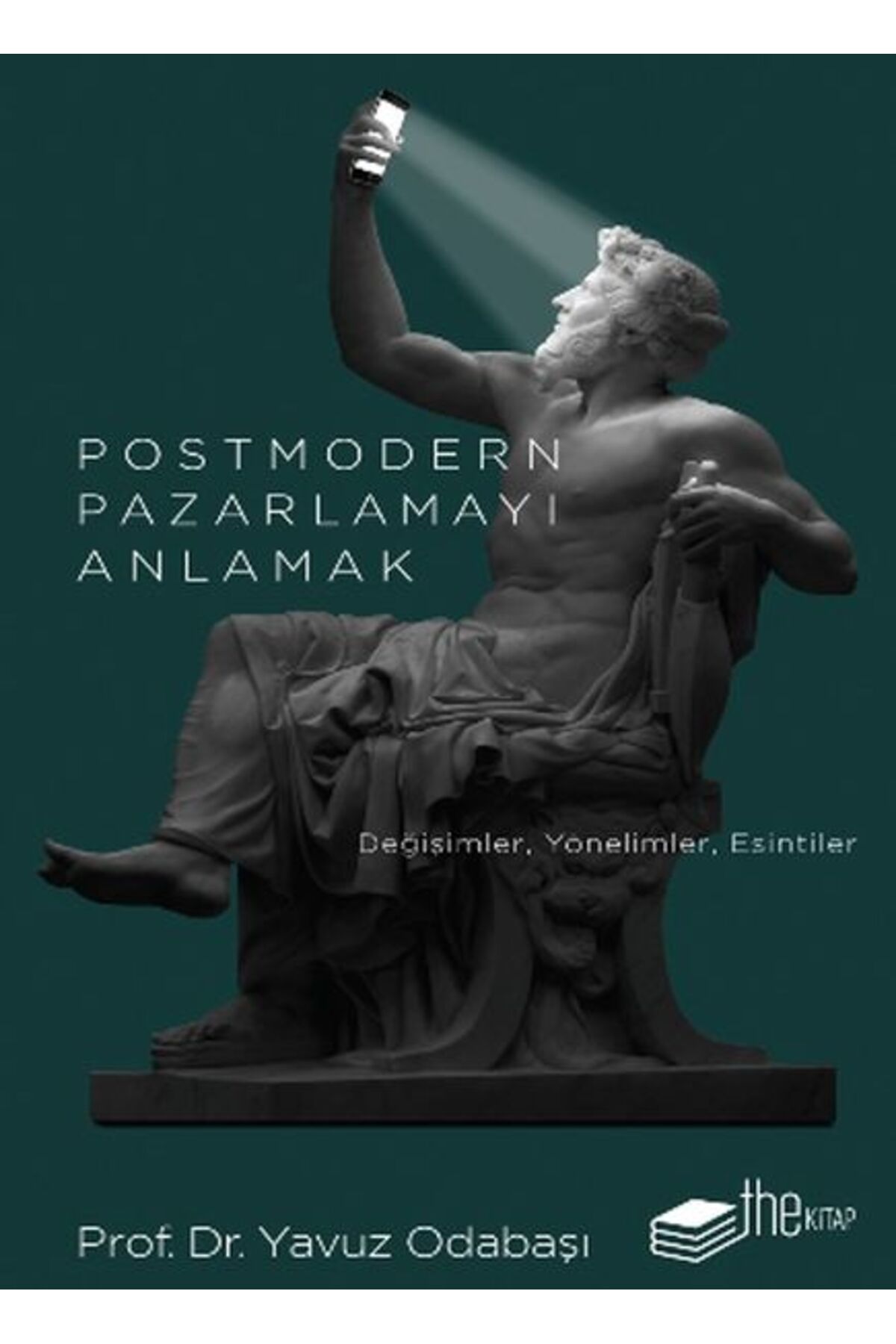 The Kitap Postmodern Pazarlamayı Anlamak