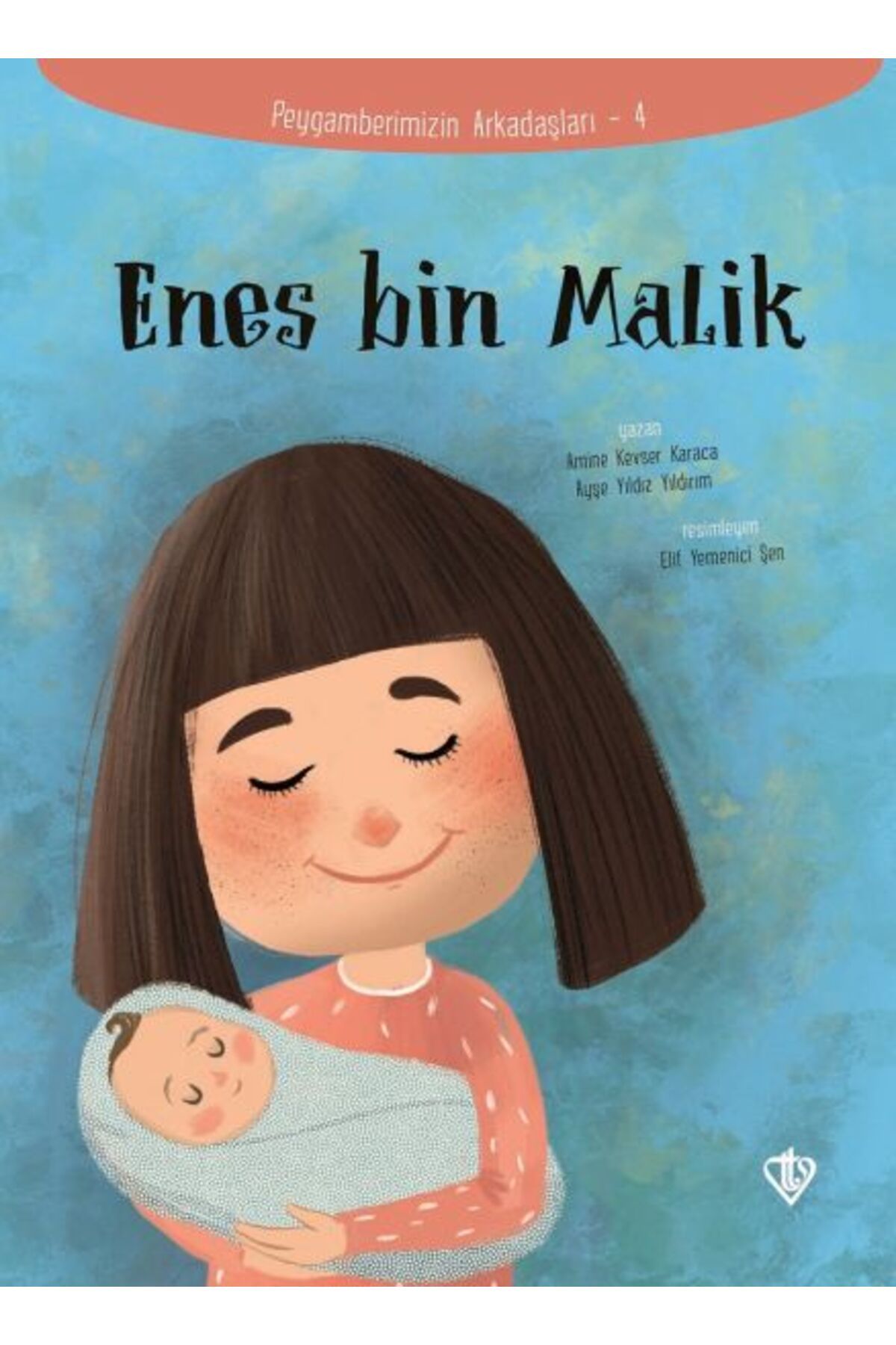 Türkiye Diyanet Vakfı Yayınları Enes Bin Malik - Peygamberimizin Arkadaşları 4