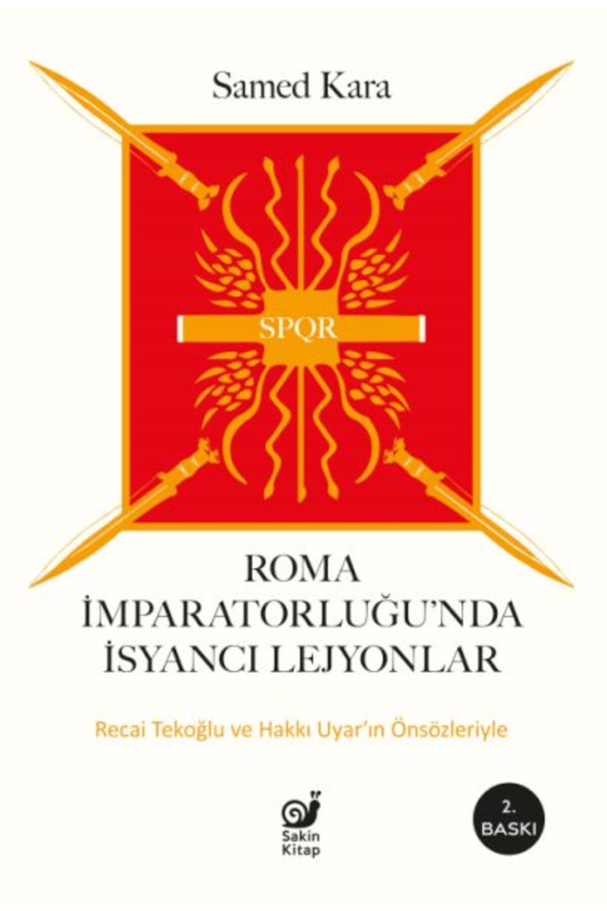 Sakin Kitap Roma İmparatorluğunda İsyancı Lejyonlar