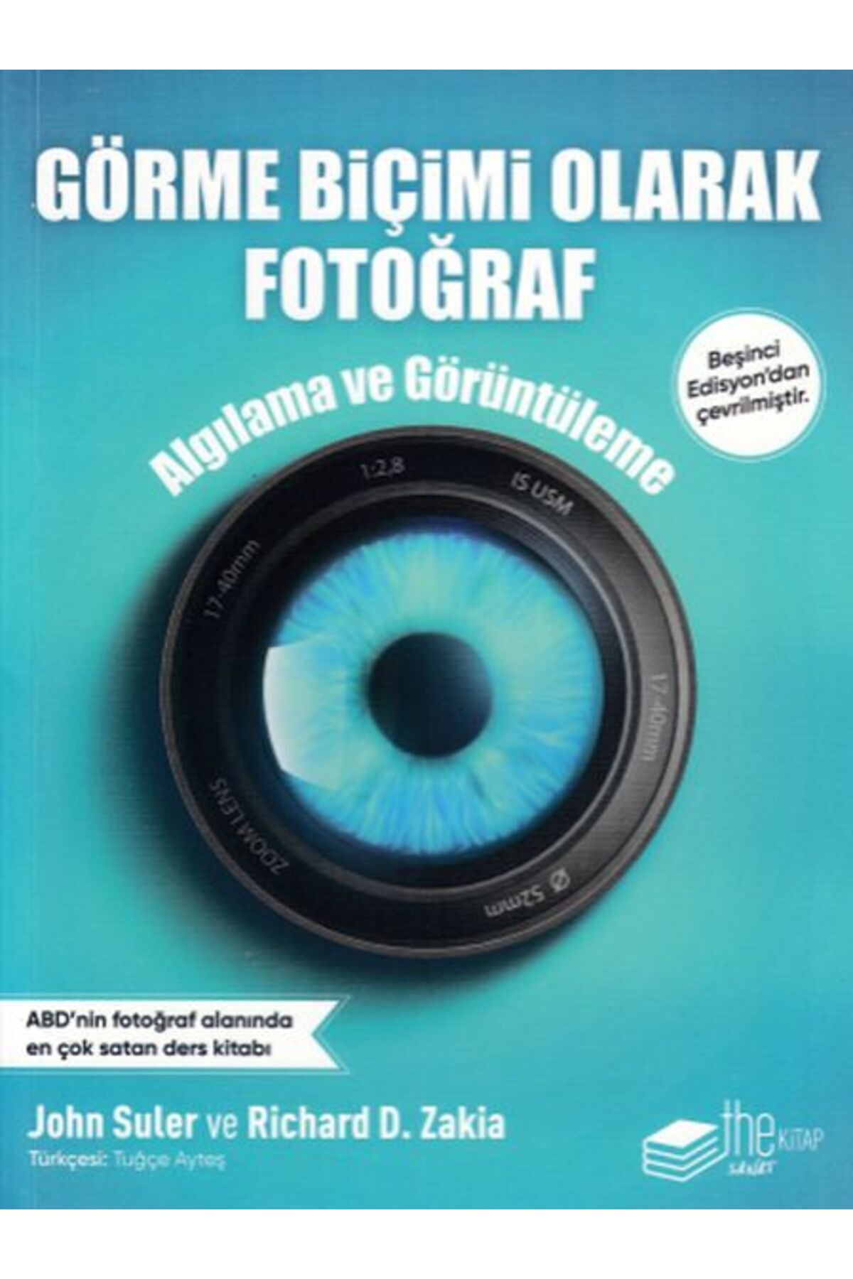 Karma Kitaplar Görme Biçimi Olarak Fotoğrafçılık - Algılama ve Görüntüleme