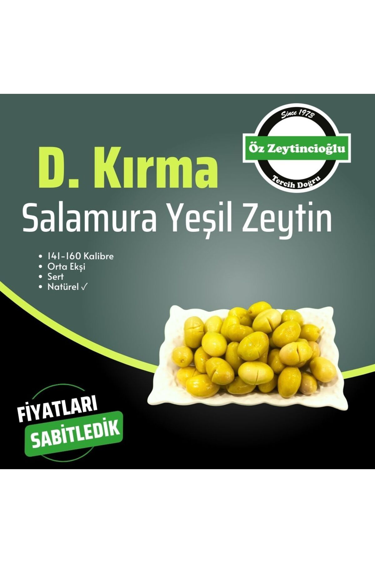 Natural Domat Kırma (141-160) Yeşil Zeytin