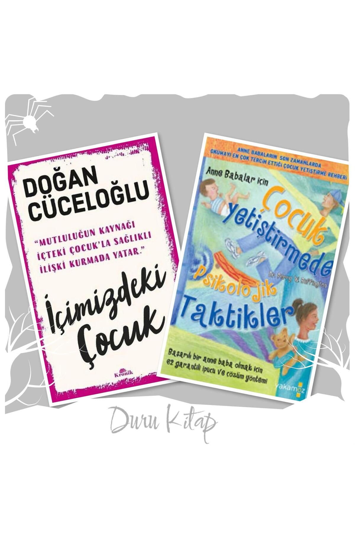 Yakamoz Yayınları İçimizdeki Çocuk - Doğan Cüceloğlu & Çocuk Yetiştirmede Psikolojik Taktikler - Perry W. Buffington