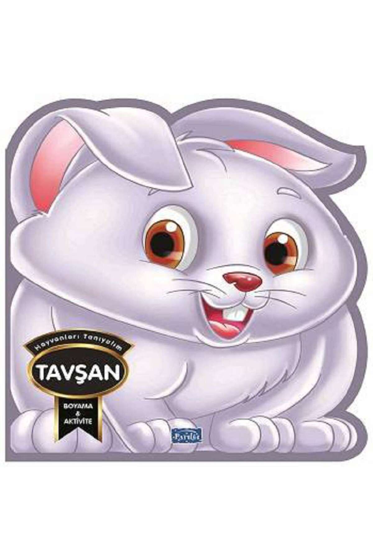 Parıltı Yayınları Hayvanları Tanıyalım - Tavşan