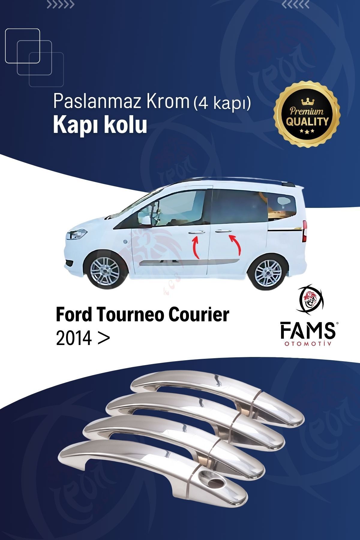 FAMS OTO AKSESUAR Ford Tourneo Courier Krom Kapı Kolu 4 Kapı 2014 Üzeri P. Çelik