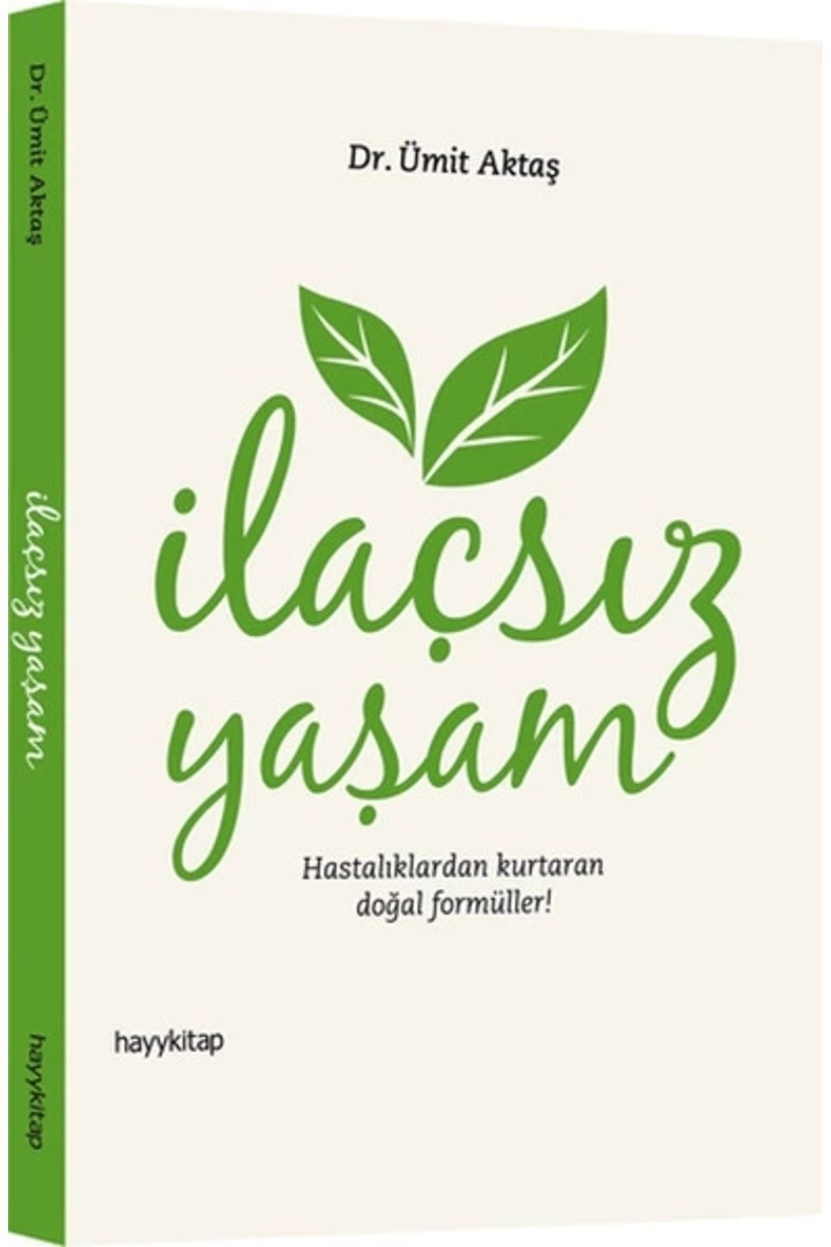 Sabri Ülker Vakfı Yayınları İlaçsız Yaşam  Hastalıklardan Kurtaran Doğal Formüller!