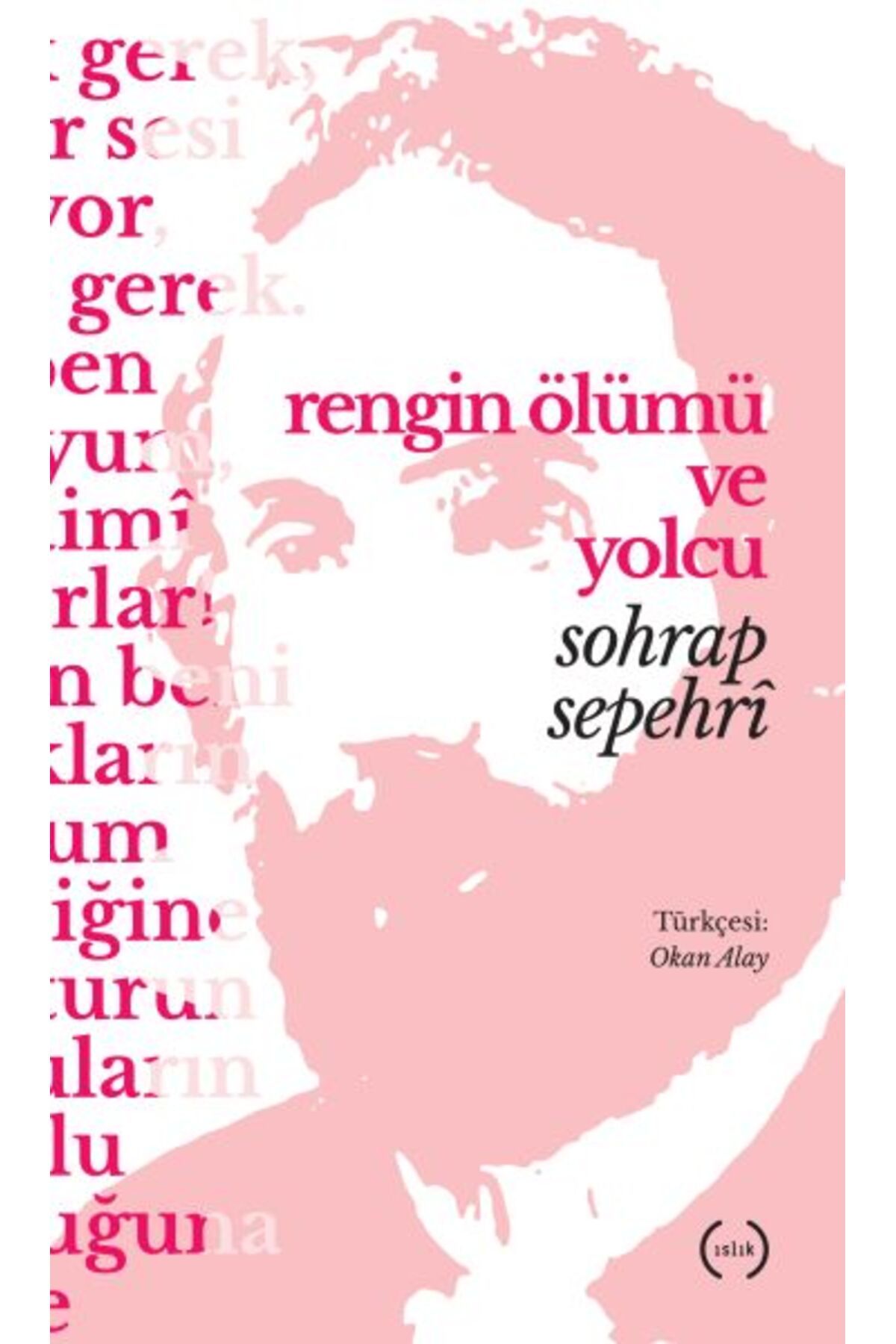 Islık Yayınları Rengin Ölümü ve Yolcu