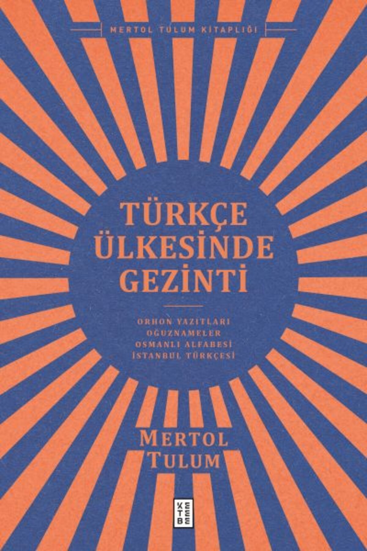 Ketebe Yayınları Türkçe Ülkesinde Gezinti