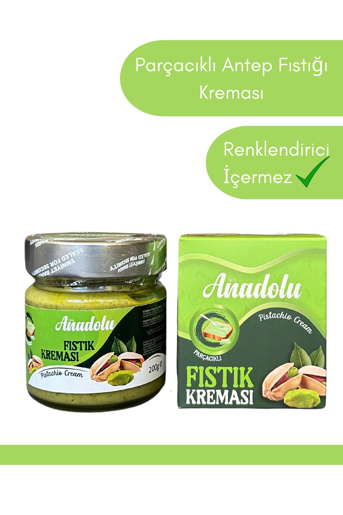 gül anadolu Antep Fıstık Kreması (PARÇACIKLI) 200 gr - Antep Fıstığı Ezmesi