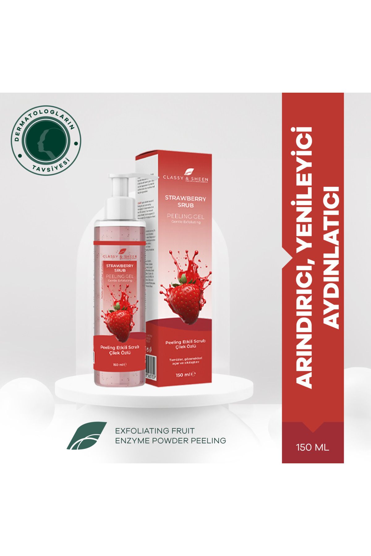 Classy & Sheen Strawberry Scrub - Karşıtı Peeling - Gözenek Sıkılaştırma Etkili