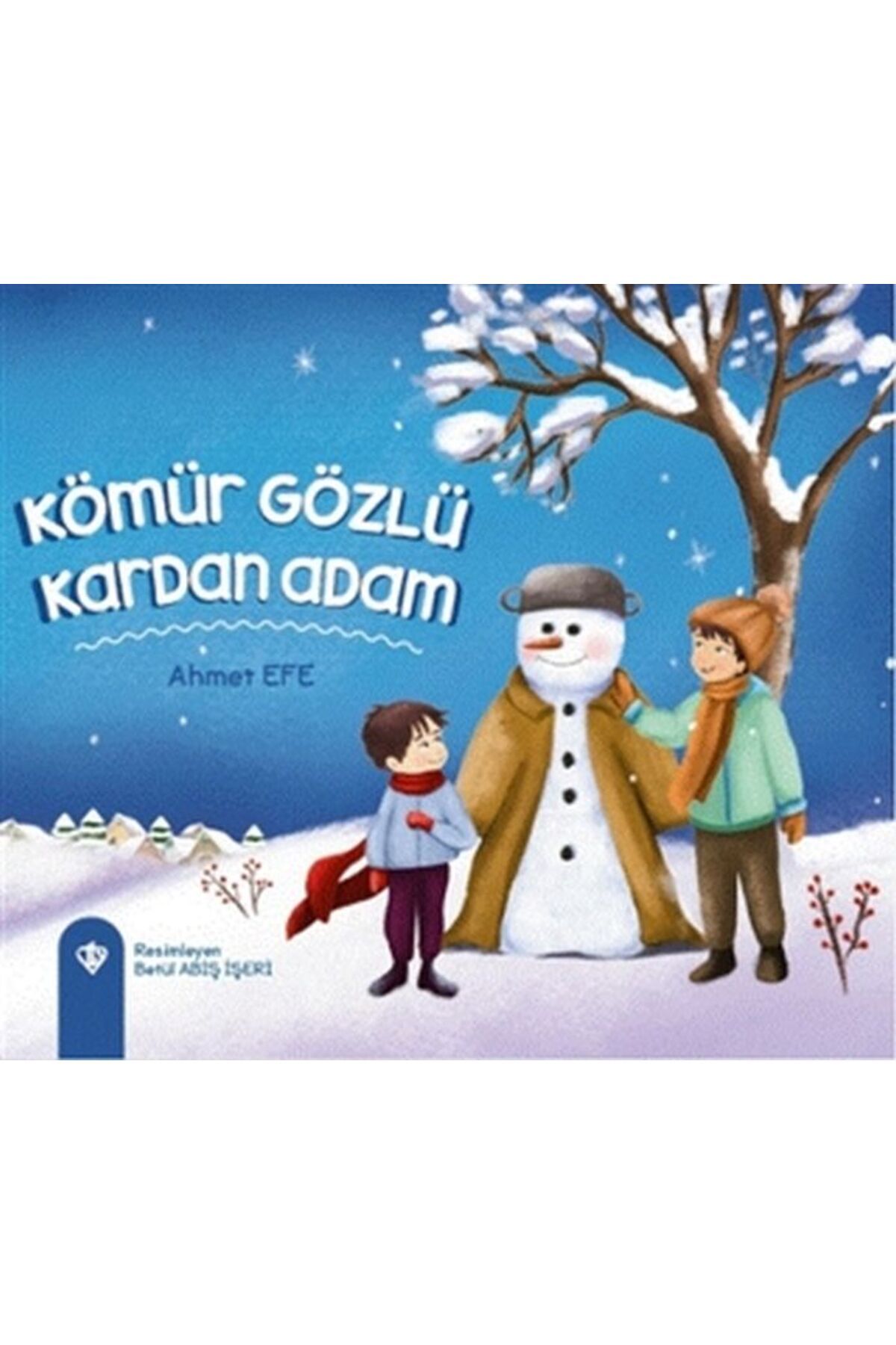 Türkiye Diyanet Vakfı Yayınları Kömür Gözlü Kardan Adam