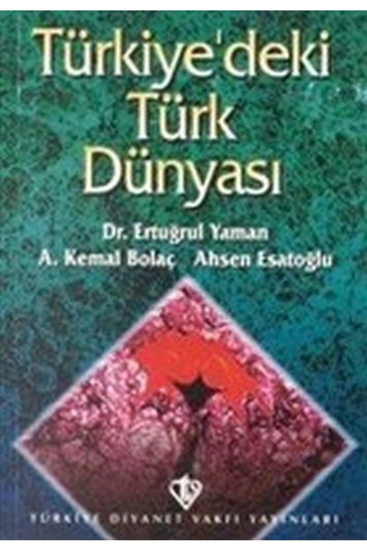 Türk Dil Kurumu Yayınları Türkiye`deki Türk Dünyası