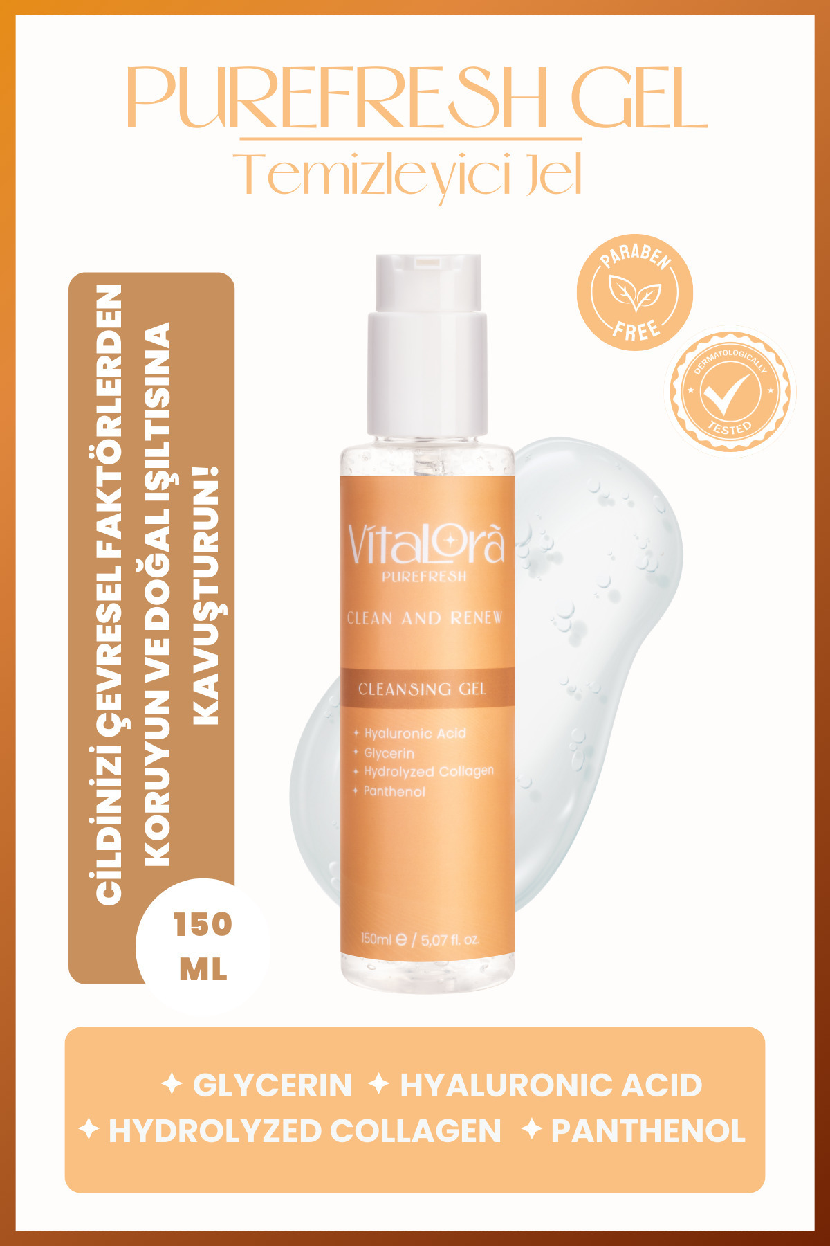 Vitalora Purefresh Cleansing Gel Hydrolyzed Collagen Panthenol