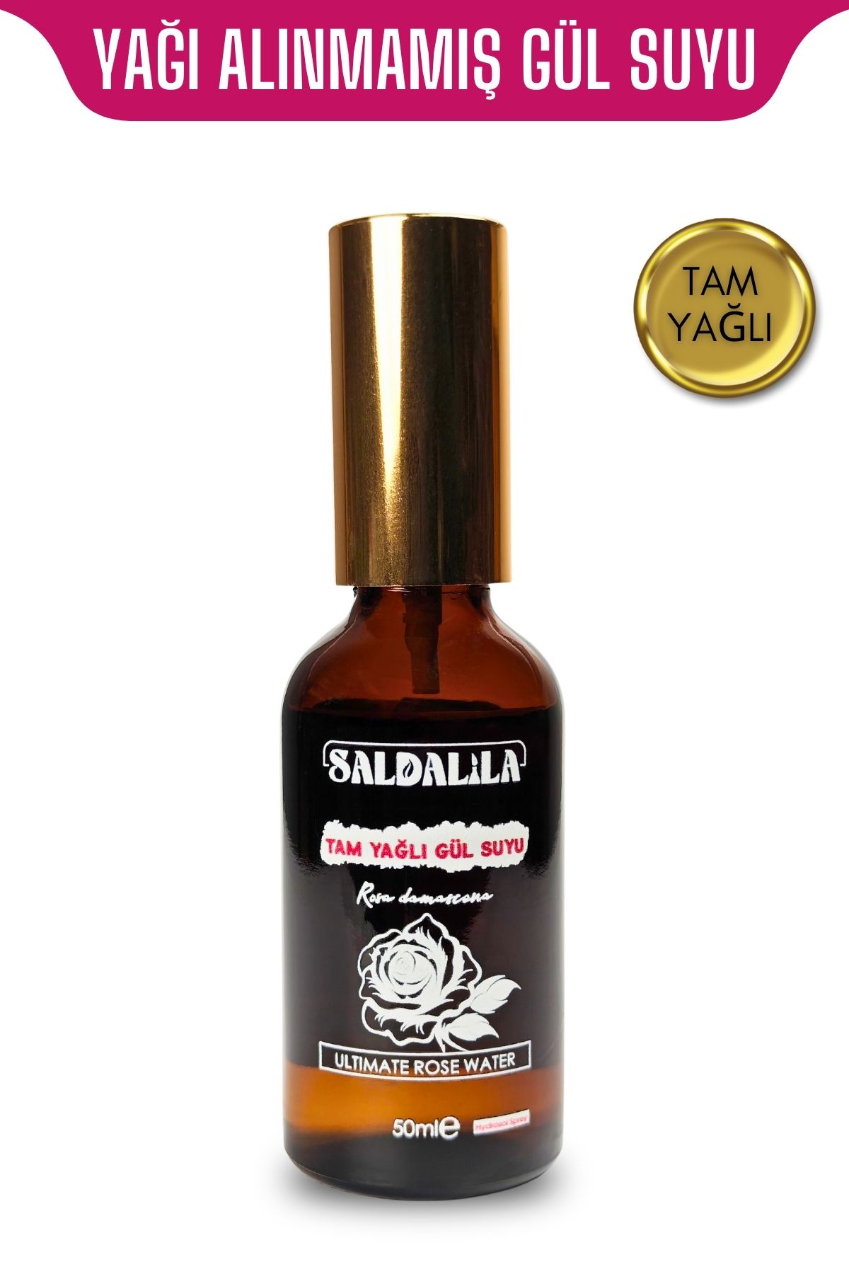 Saldalila Tam Yağlı Gül Suyu 50ml