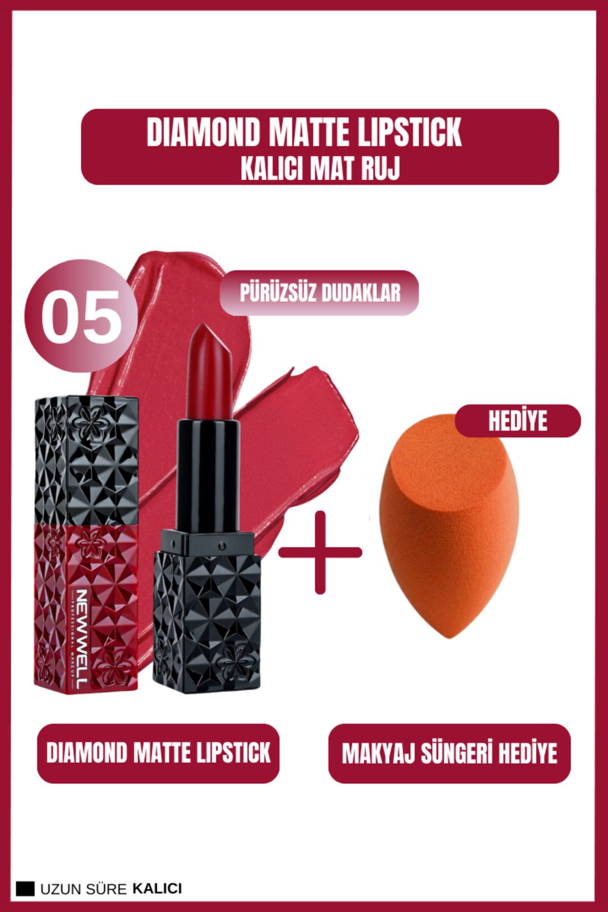 New Well Matte Lipstick 05 Gün Boyu Kalıcı+Makyaj Süngeri Hediye